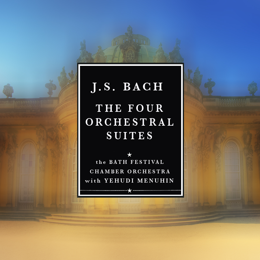 J. S. Bach: The Four Orchestral Suites (Remastered)