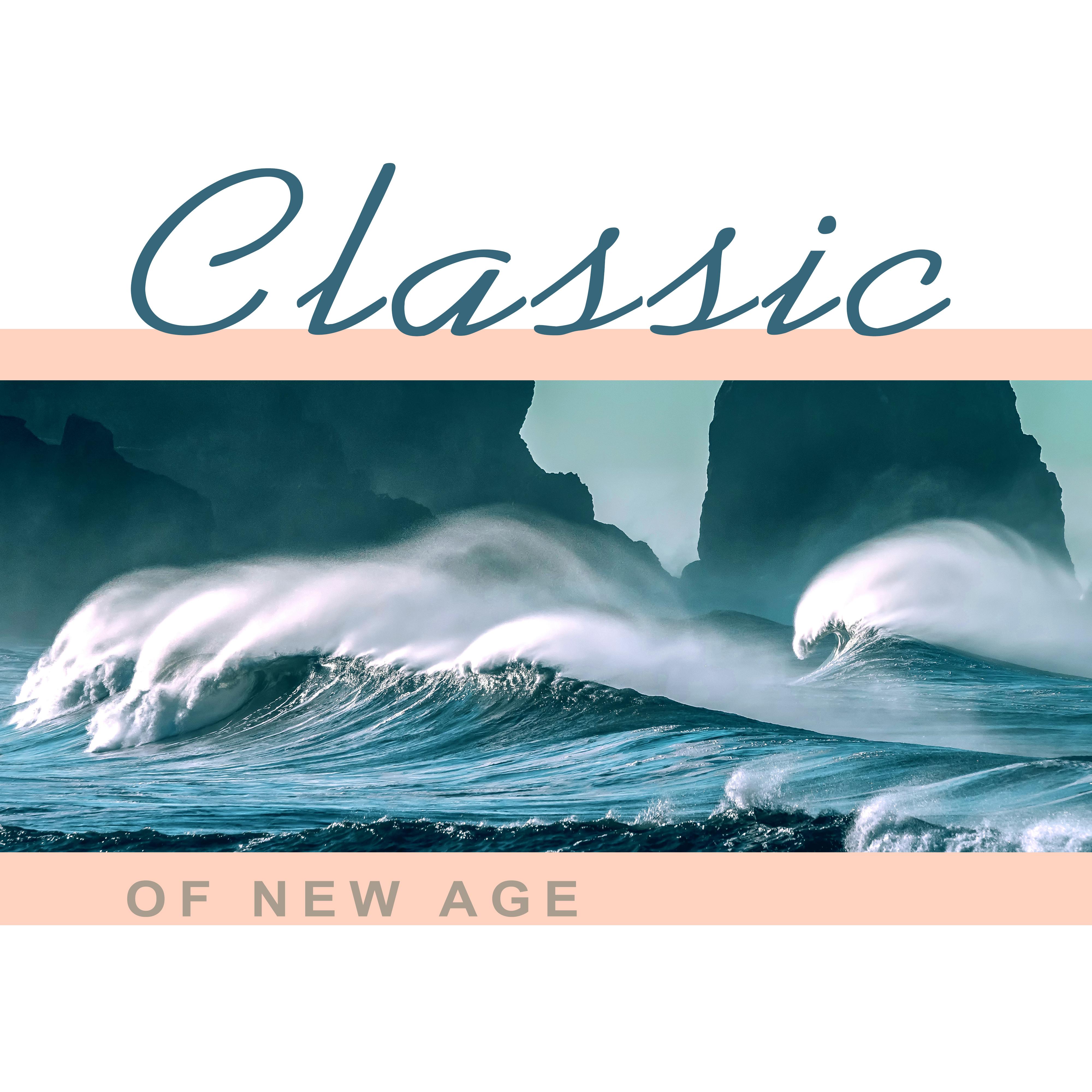 Classic of New Age – Calming Sounds of Nature, Meditation, Yoga, Pilates, Best New Age Music, Relaxing Music