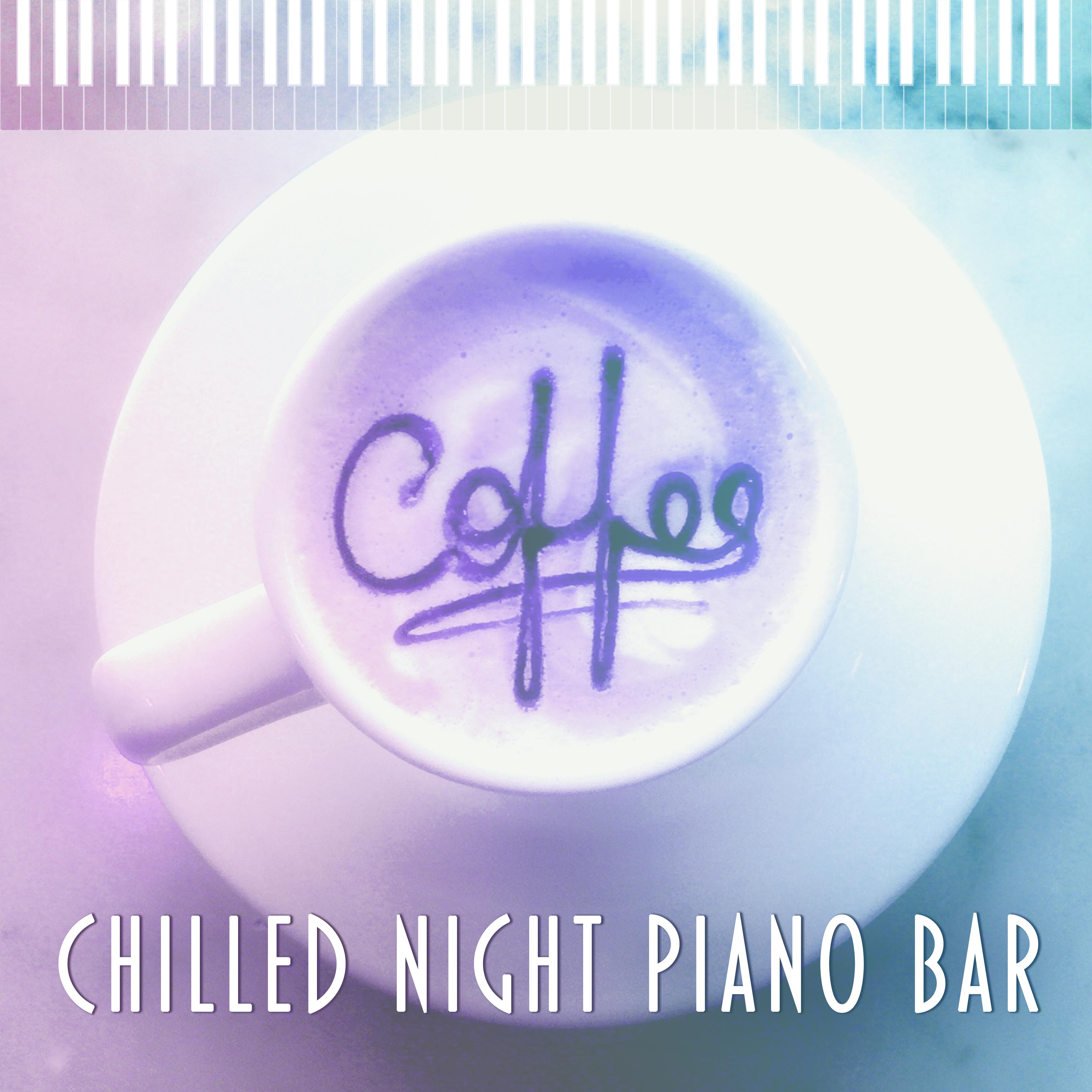 Chilled Night Piano Bar – Chilled Jazz, Jazz Fest, Smooth Piano, Relaxing Music