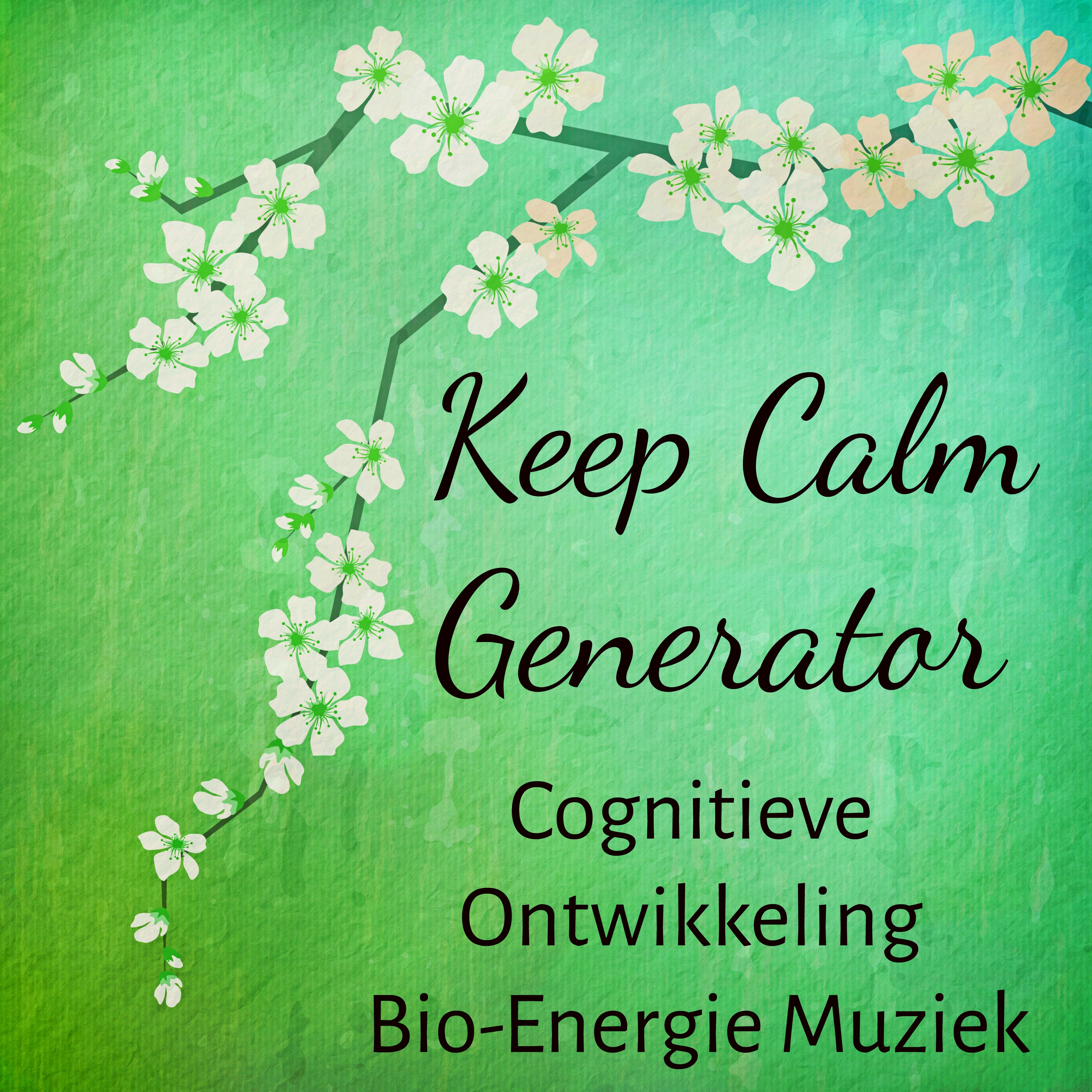 Keep Calm Generator - Cognitieve Ontwikkeling Bio-Energie Aandachtsstoornis Muziek voor Chakra Meditatie Balanceren Mindfulness Therapie met Instrumentale New Age Natuur Geluiden