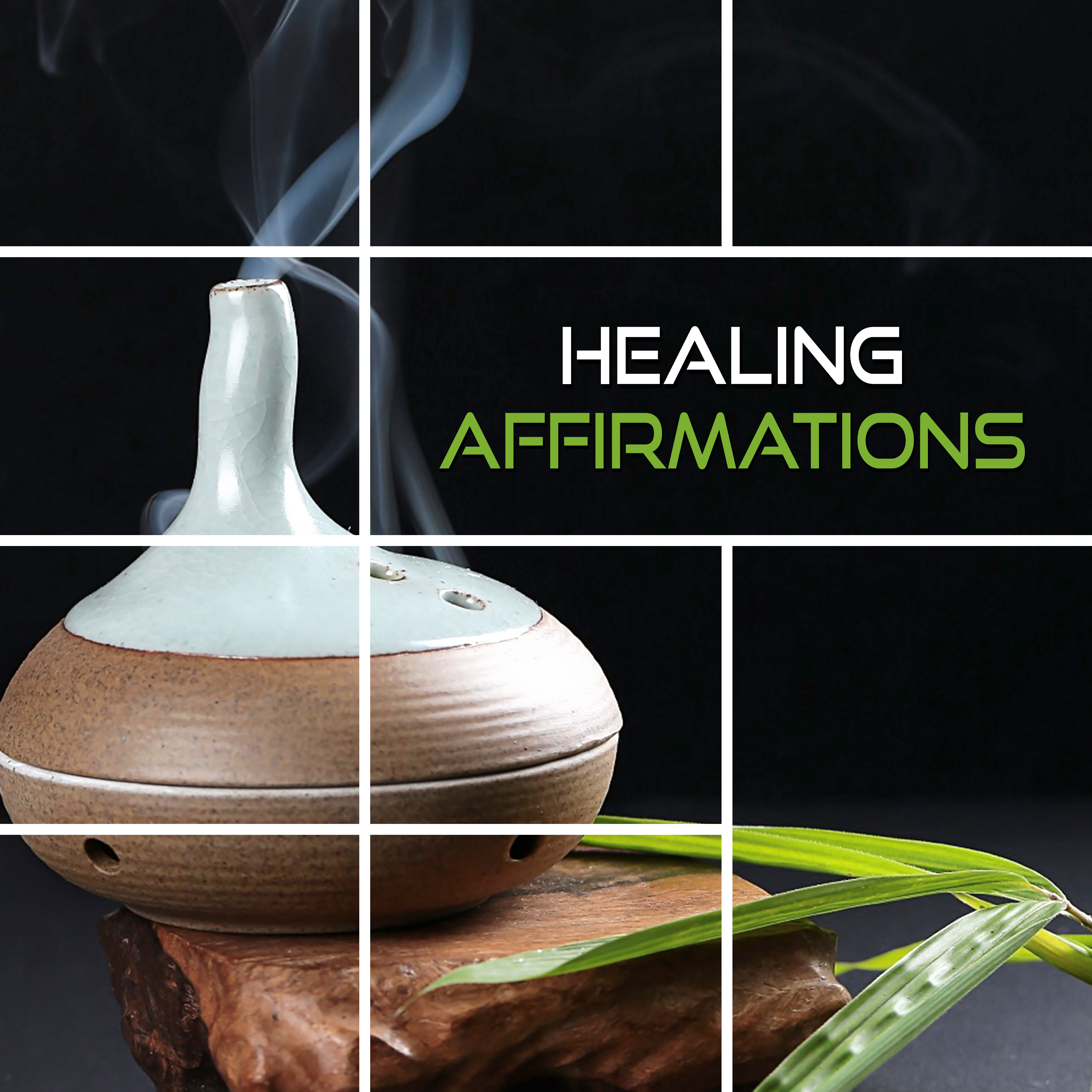 Healing Affirmations – Mindfulness Meditation, Zen Music, Reiki Healing, Mantras, Harmony & Serenity, Calming Sounds for Peace of Mind, Yoga Music