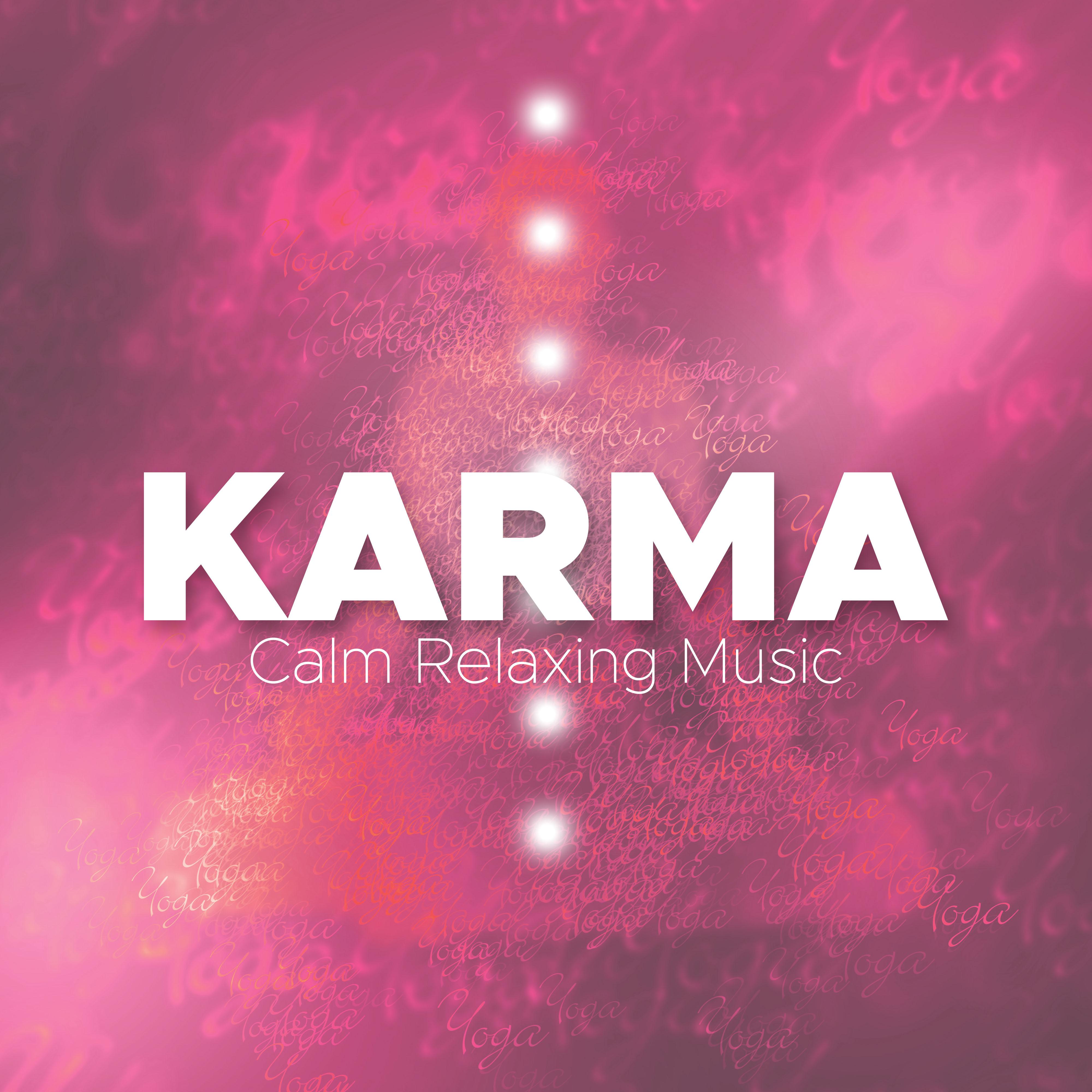 Karma - Calm Relaxing Music