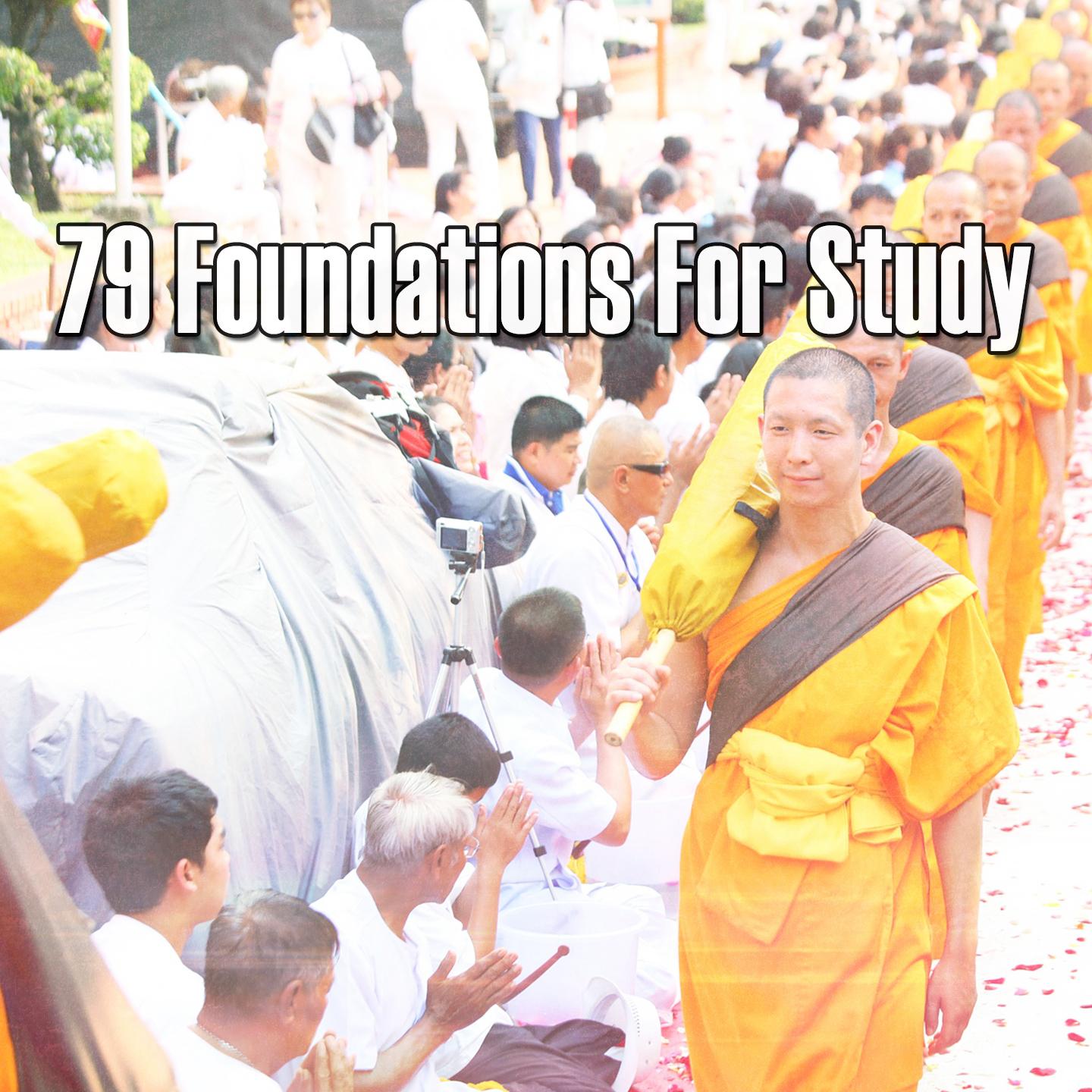 79 Foundations For Study