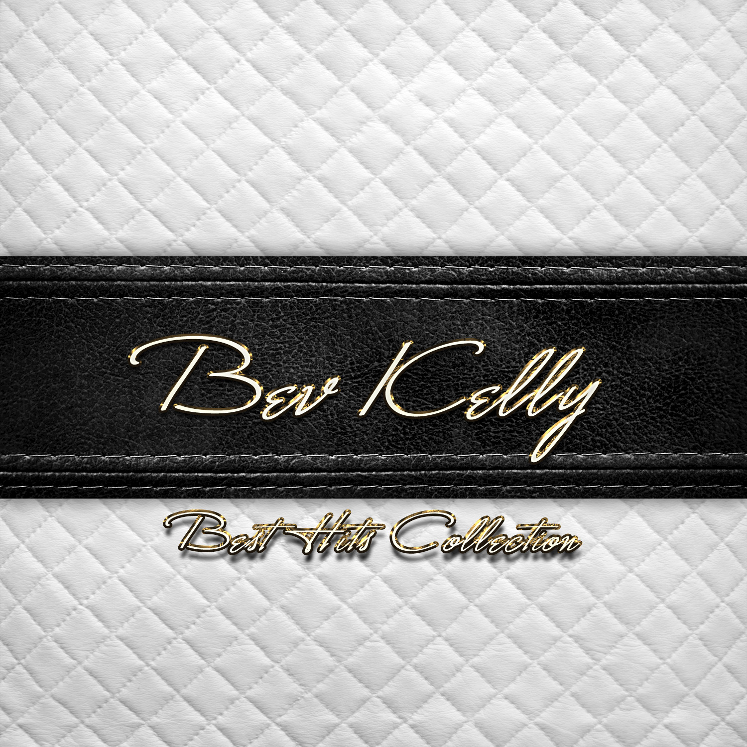 Best Hits Collection of Bev Kelly