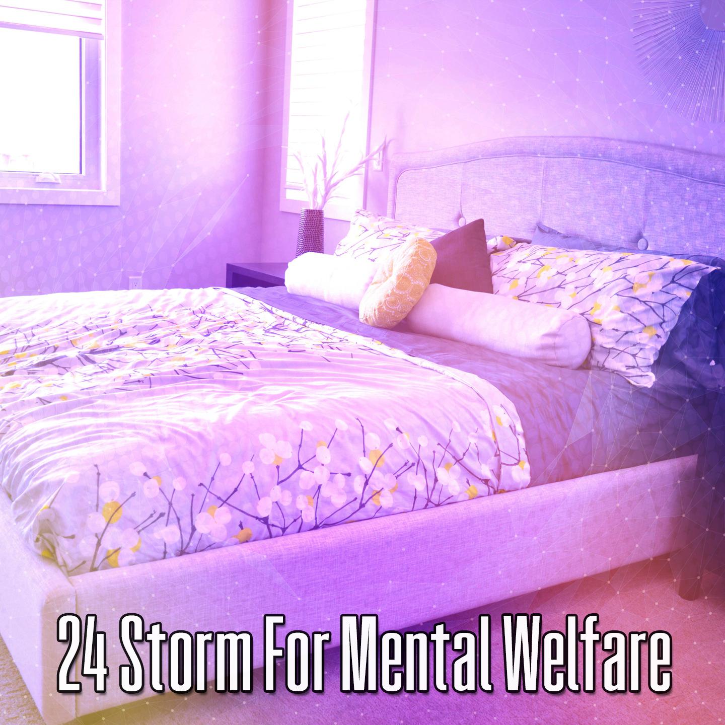 24 Storm For Mental Welfare