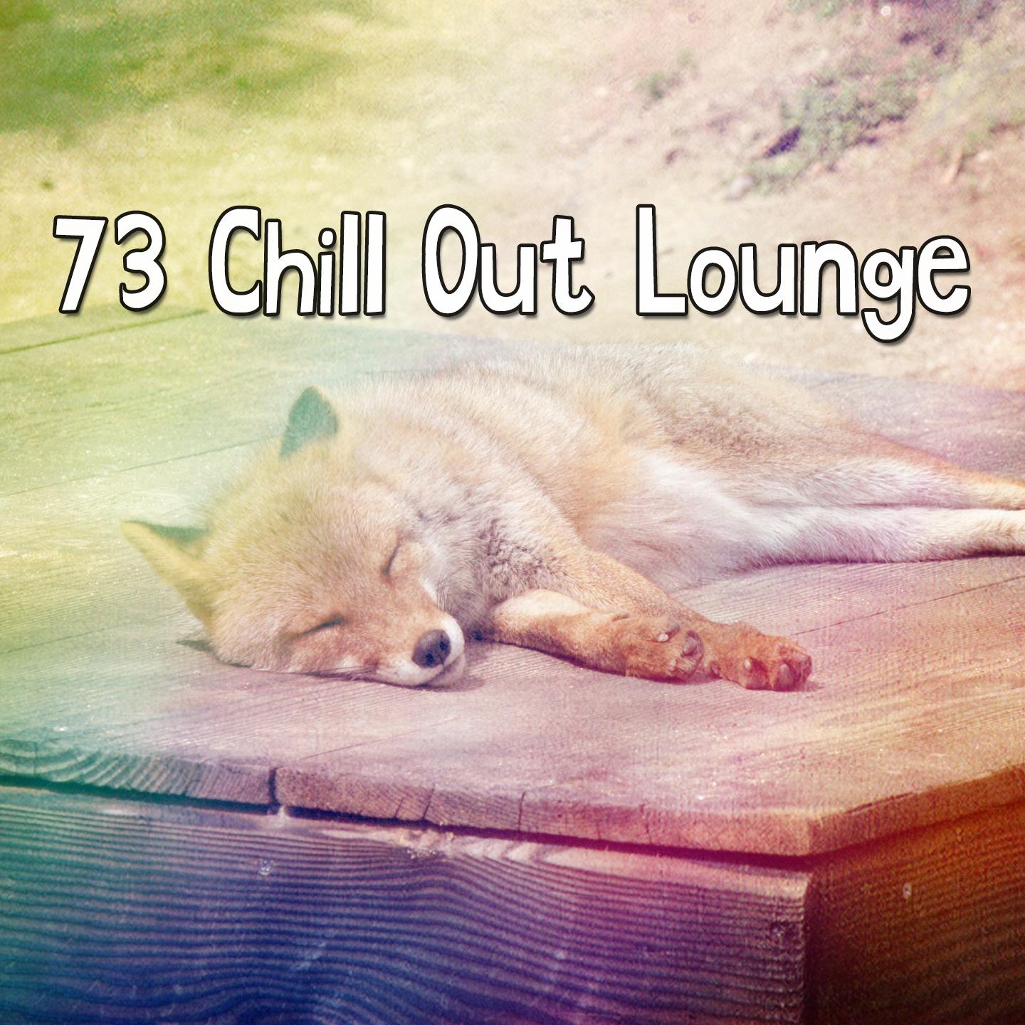 73 Chill Out Lounge