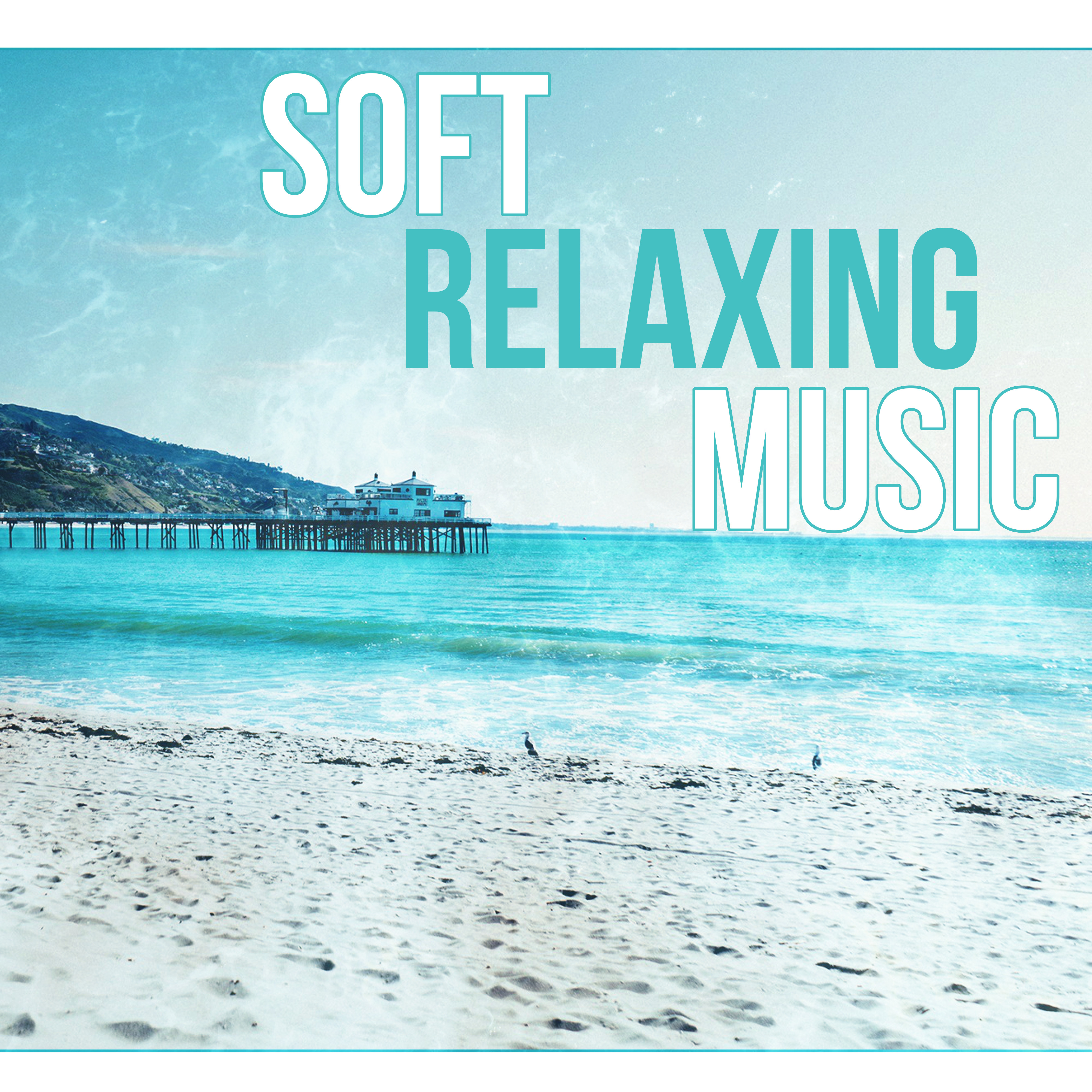 Soft Relaxing Music - Sensual Music for Aromatherapy and Massage, Take Your Time, Stress Relief, Healing Through Sound and Touch