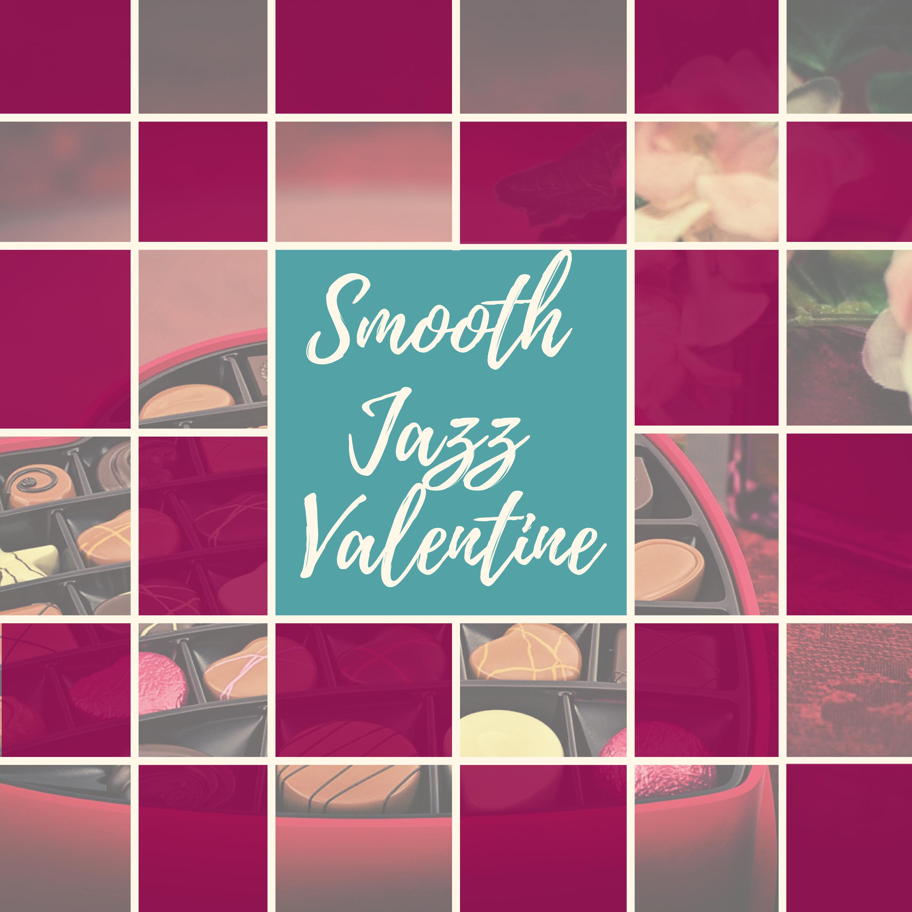 Smooth Jazz Valentine - Valentine Day's Most Beautiful Sensual Songs