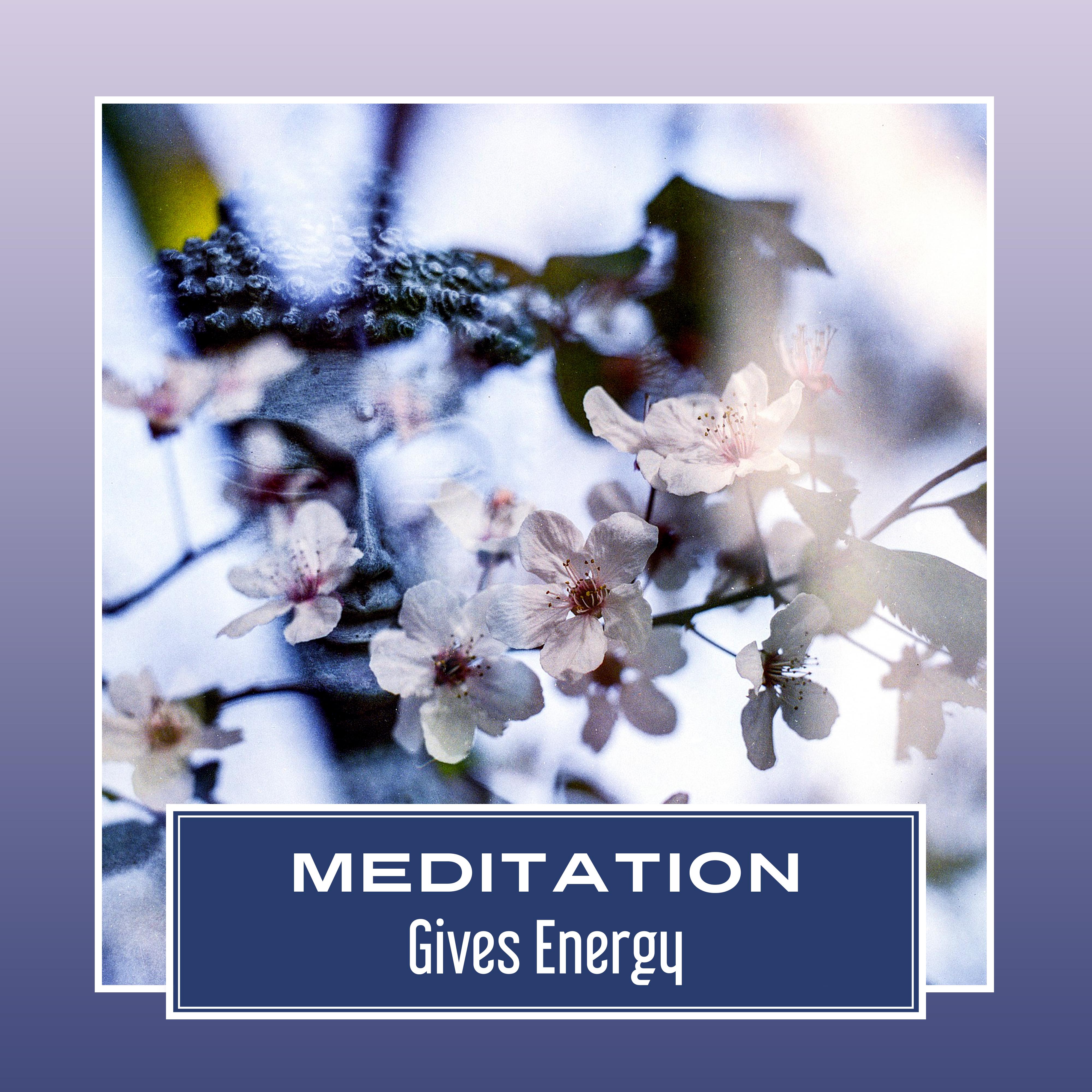 Meditation Gives Energy – Yoga Sounds, Pure Mind, Calm Down, Focus, Concentration, Peaceful Music for Deep Meditation, Harmony