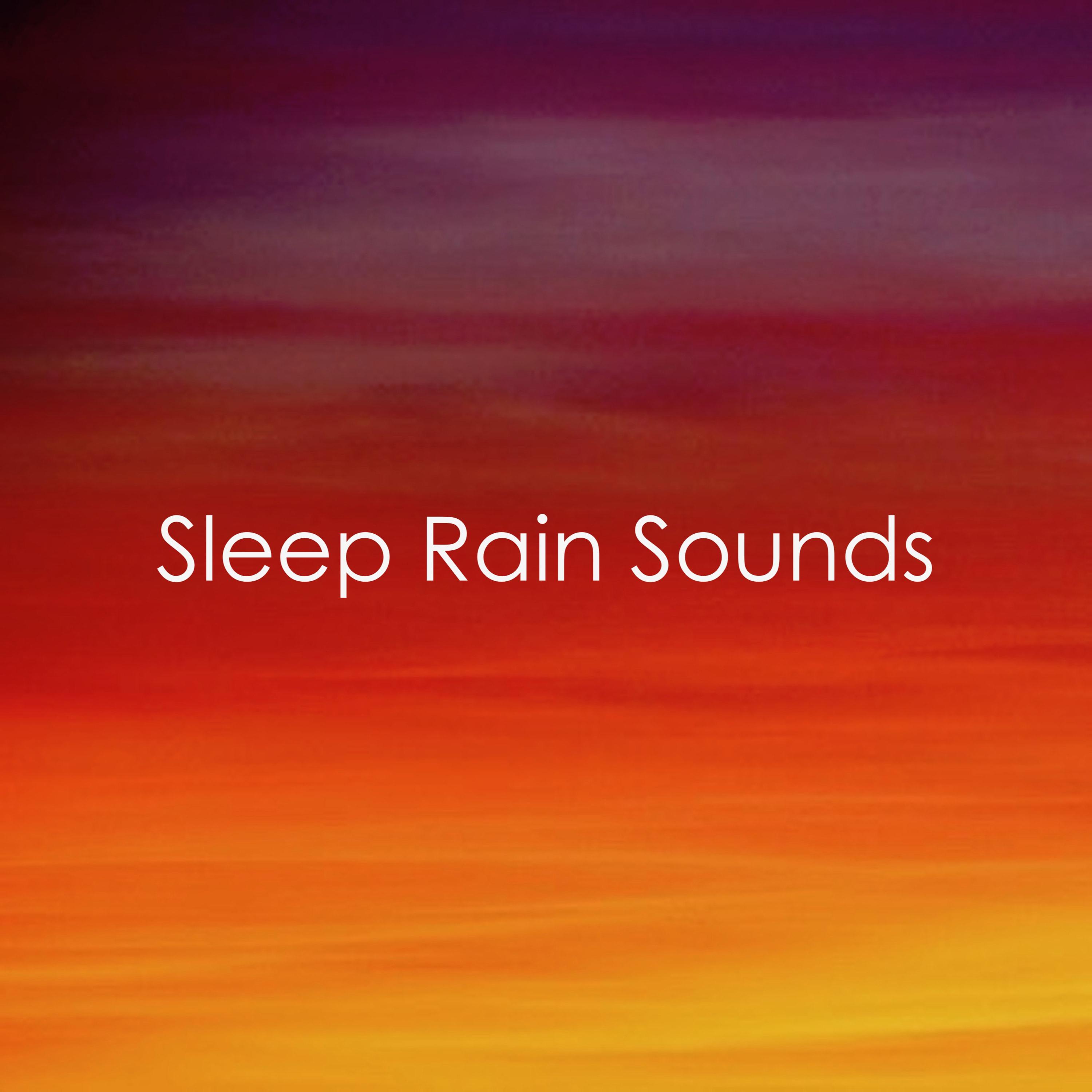 #12 Rain Sleep Sounds - Loopable Rain Sounds for A Good Night's Sleep