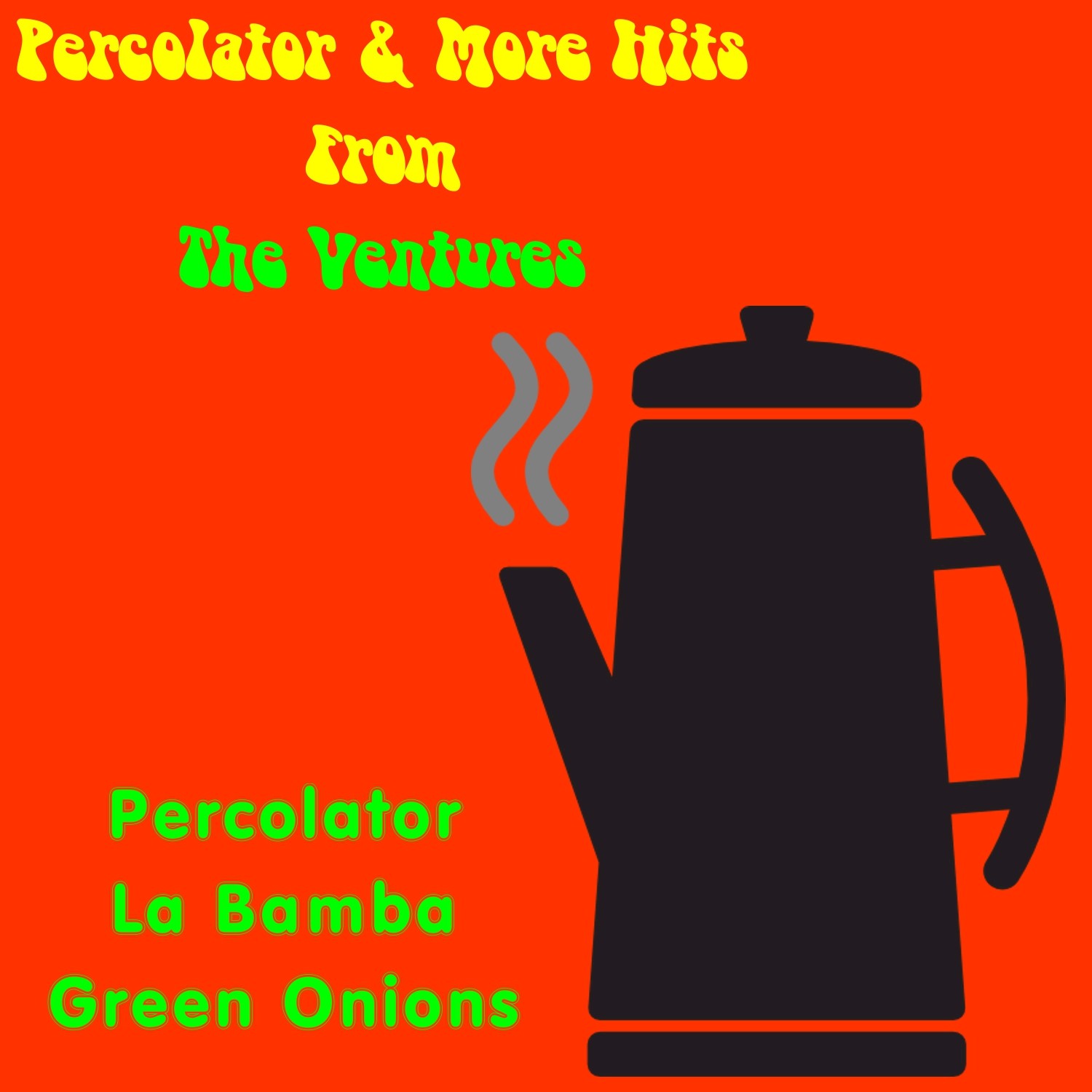 Percolator & More Hits from the Ventures