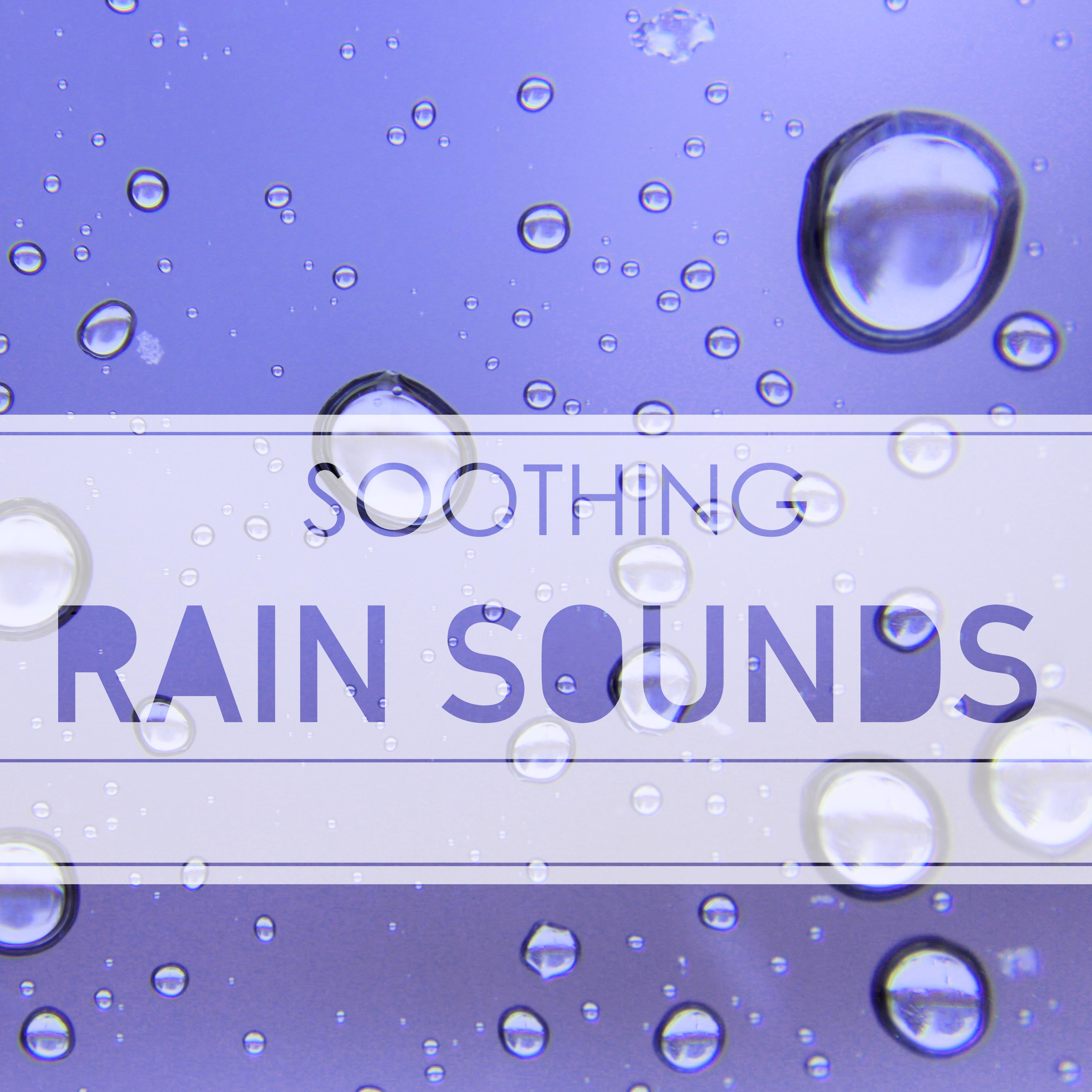 Soothing Rain Sounds - Natural Sound of Nature Music for Sleep Ambience Background, Raining & Thunder Peaceful White Noise