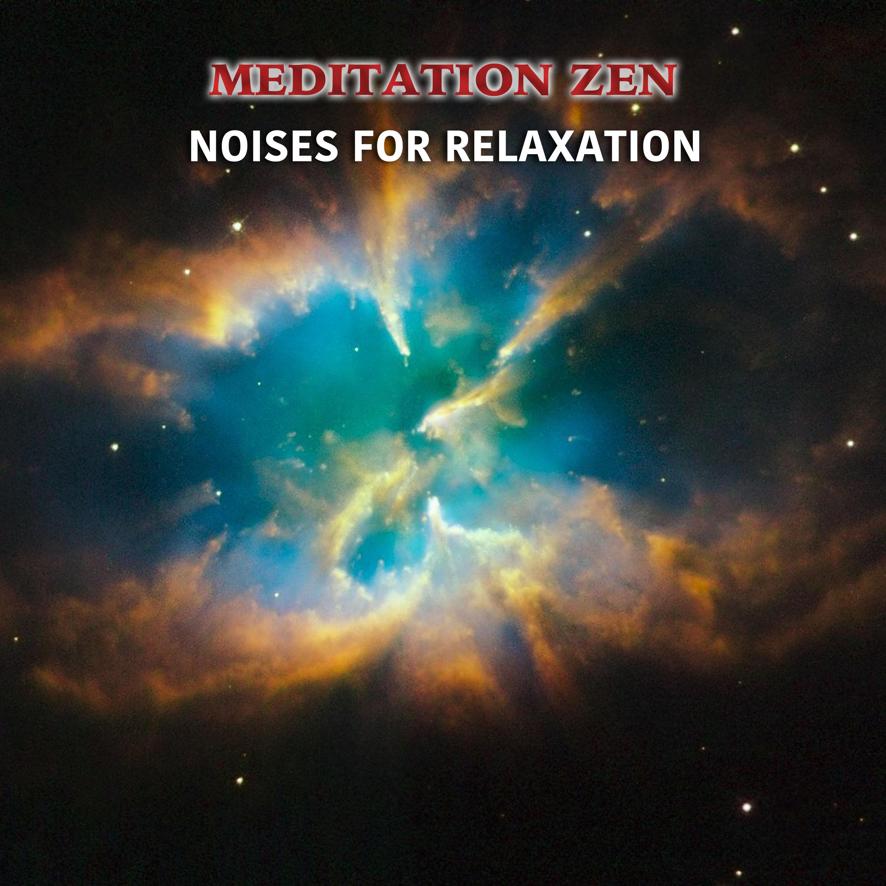 11 Meditation Zen Tracks - Noises for Relaxation