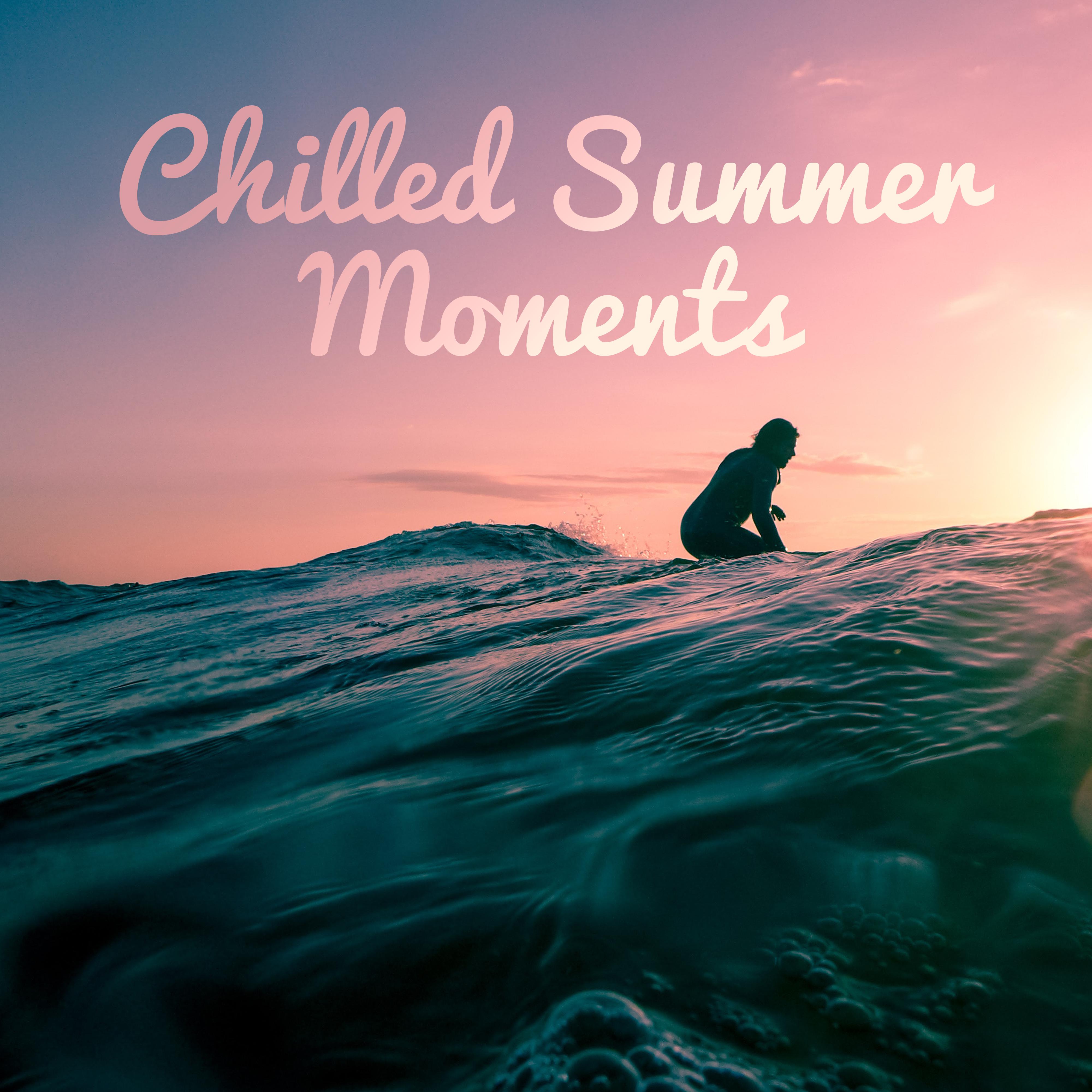 Chilled Summer Moments