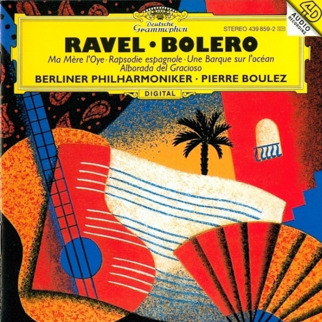 Ravel: Bolero; Ma Mère l'Oye; Rapsodie espagnole