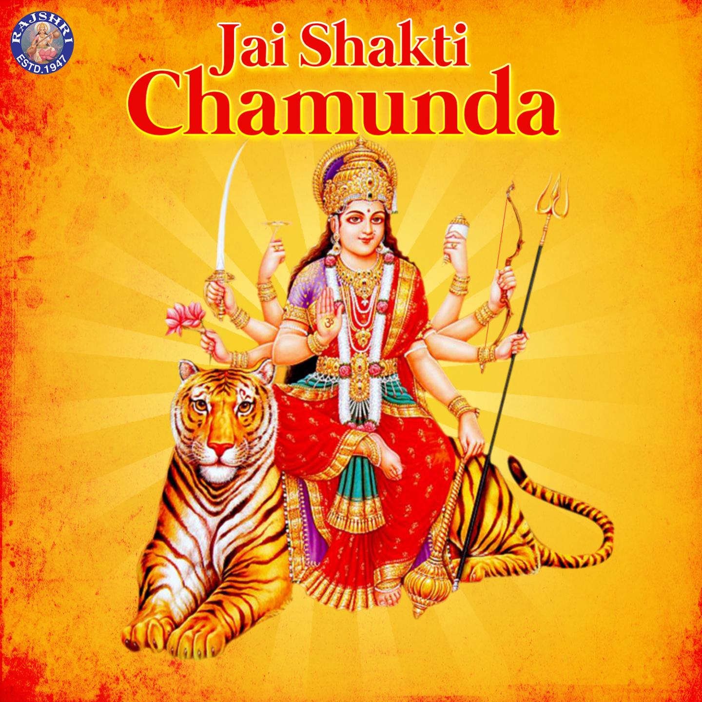 Jai Shakti Chamunda