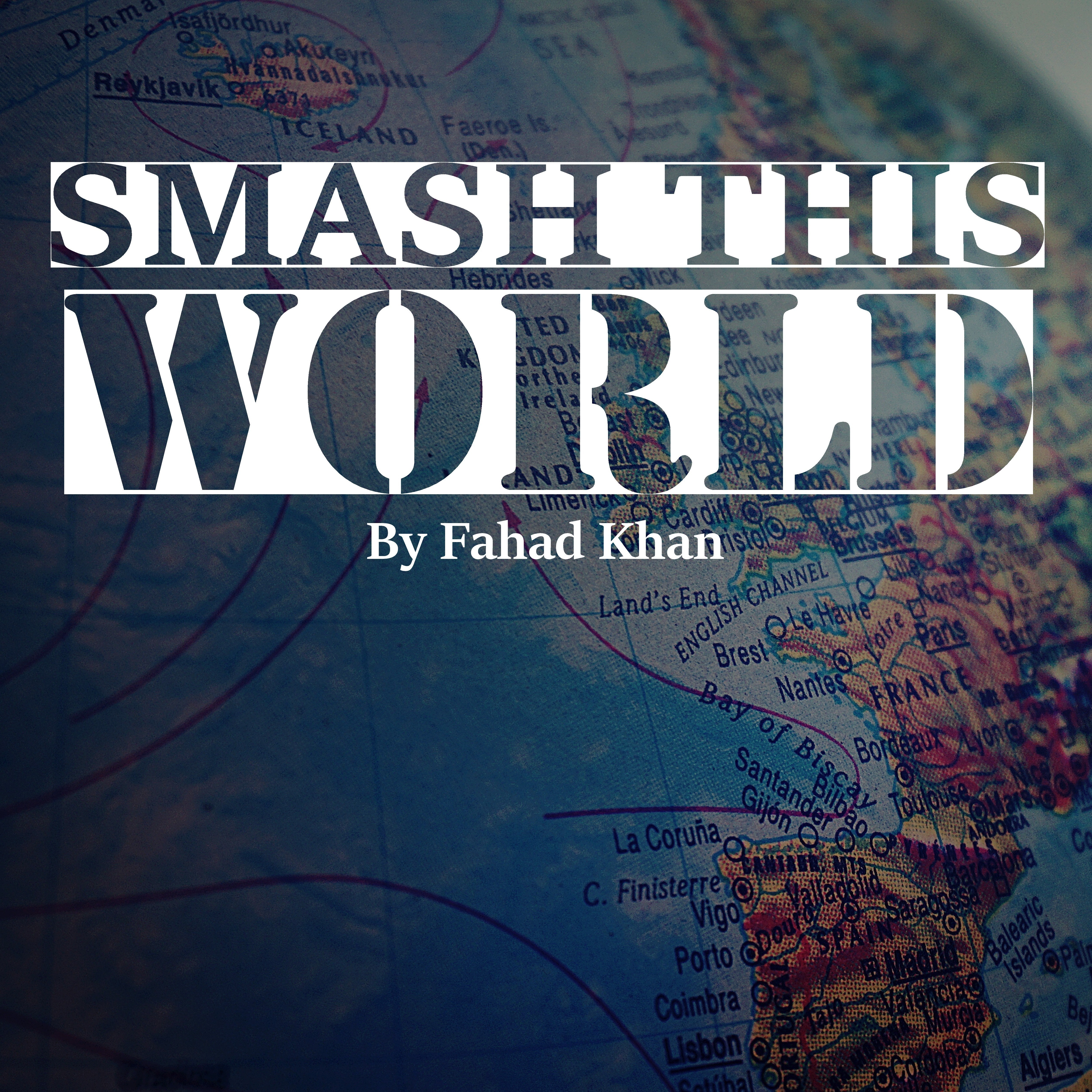 Smash This World