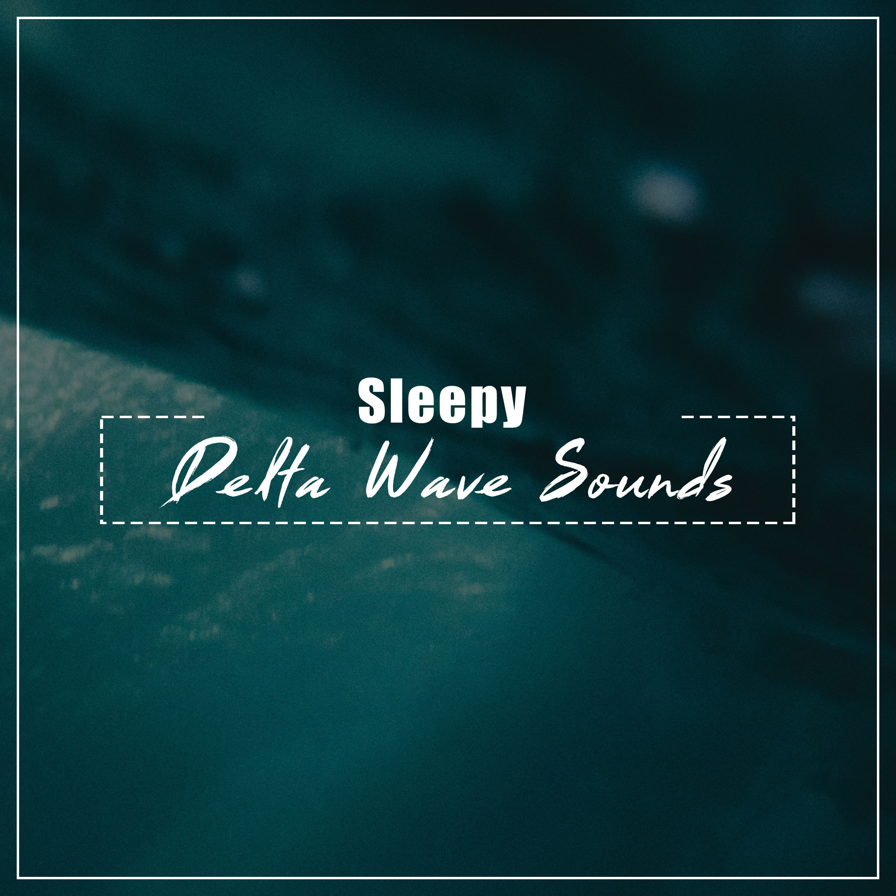 #12 Sleepy Delta Wave Sounds