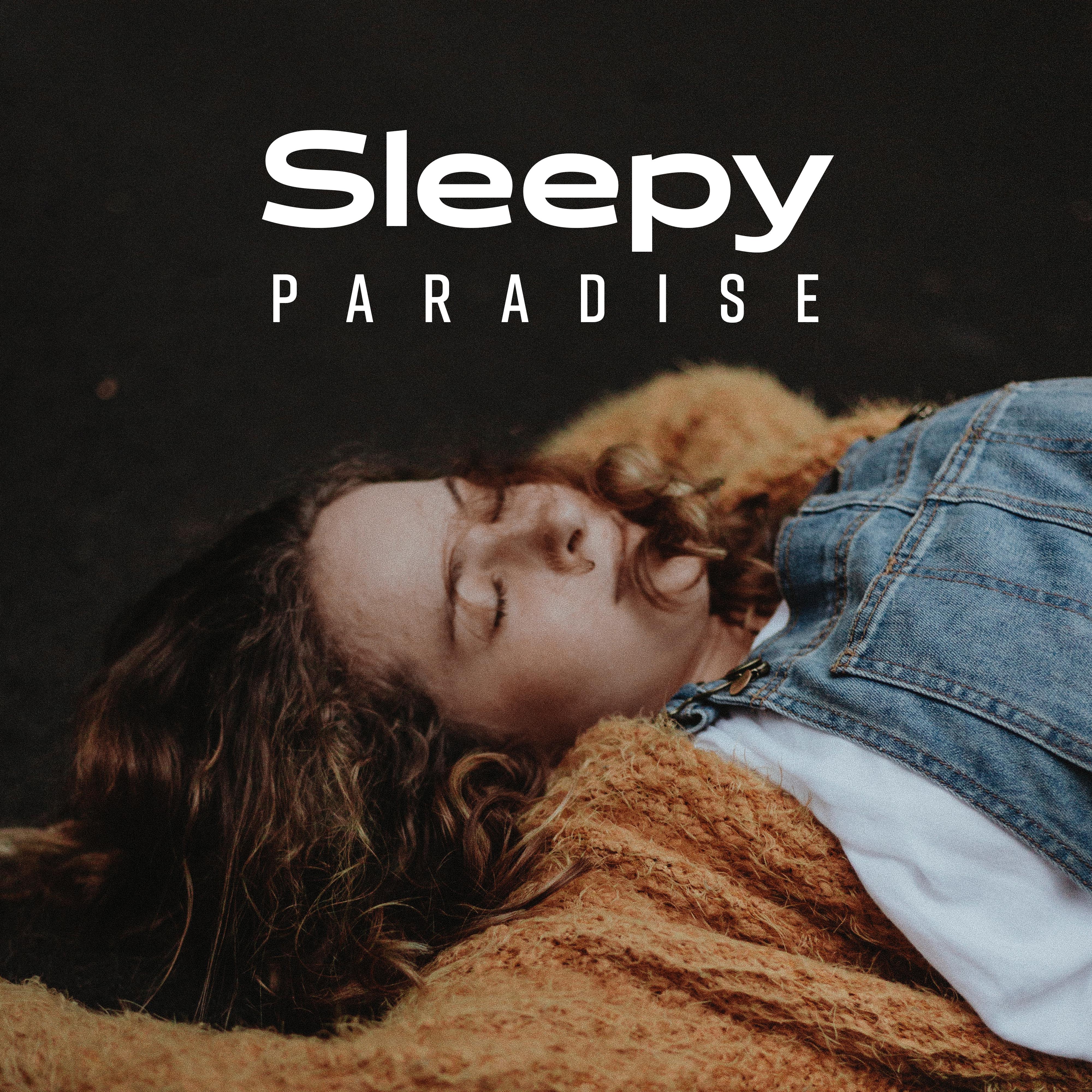 Sleepy Paradise: Relaxation Music for Deep Sleep