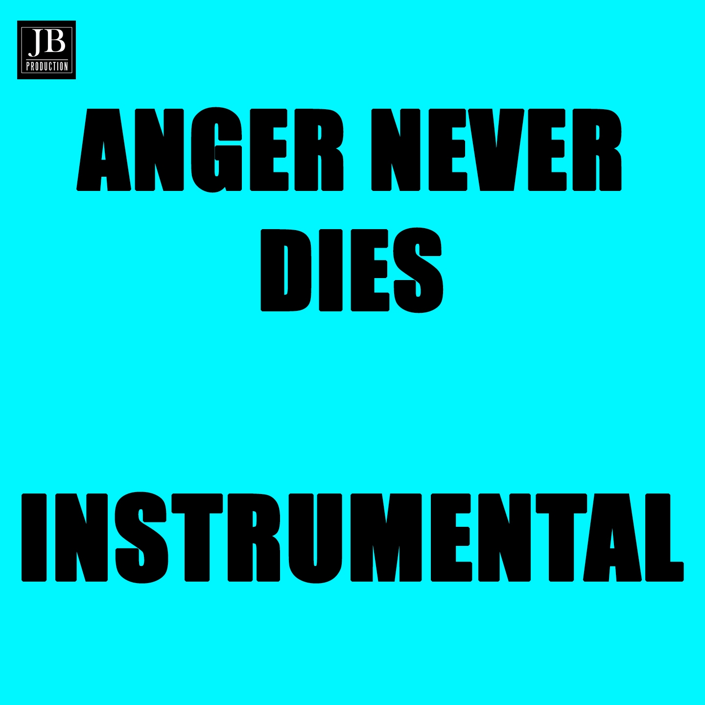 Anger Never Dies