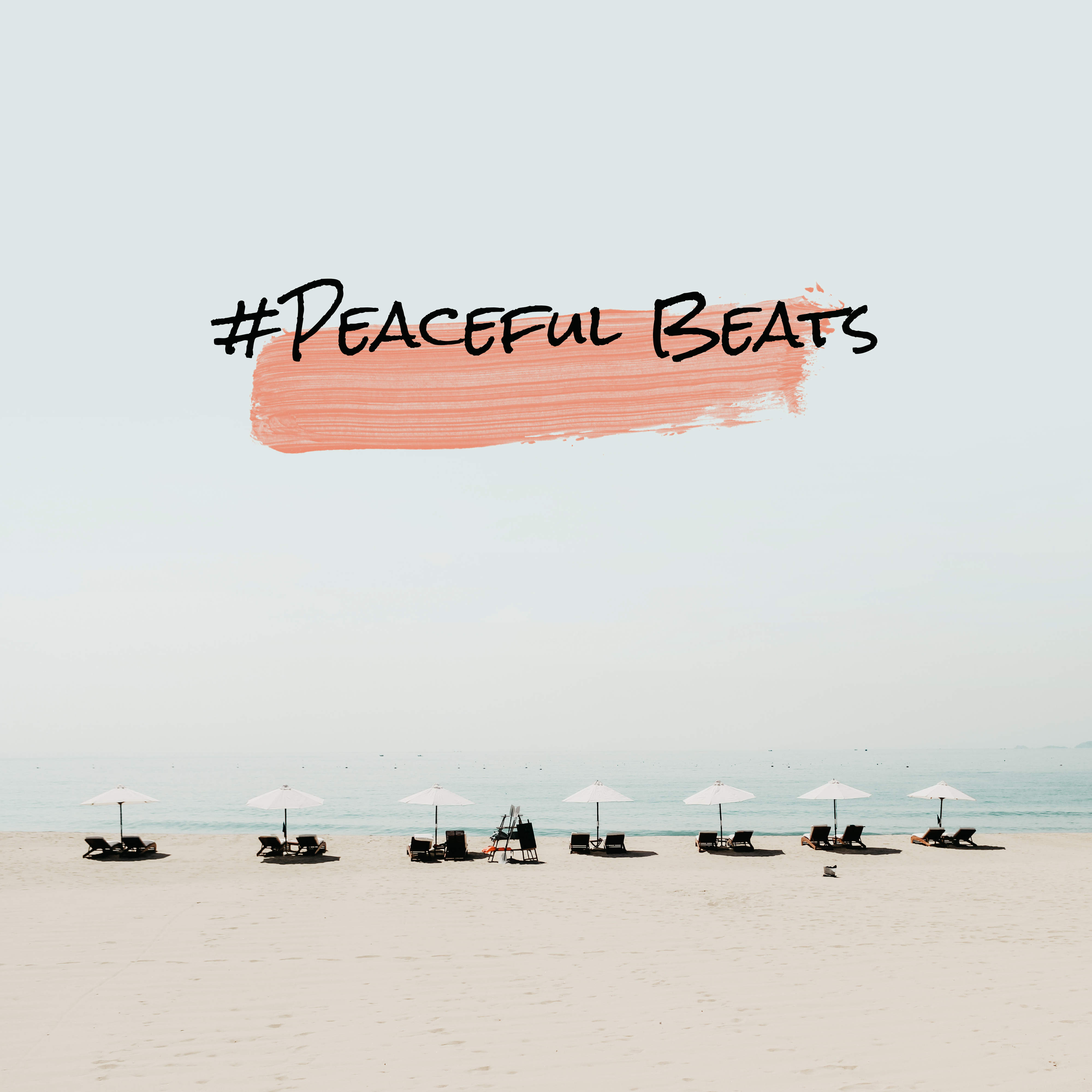 #Peaceful Beats