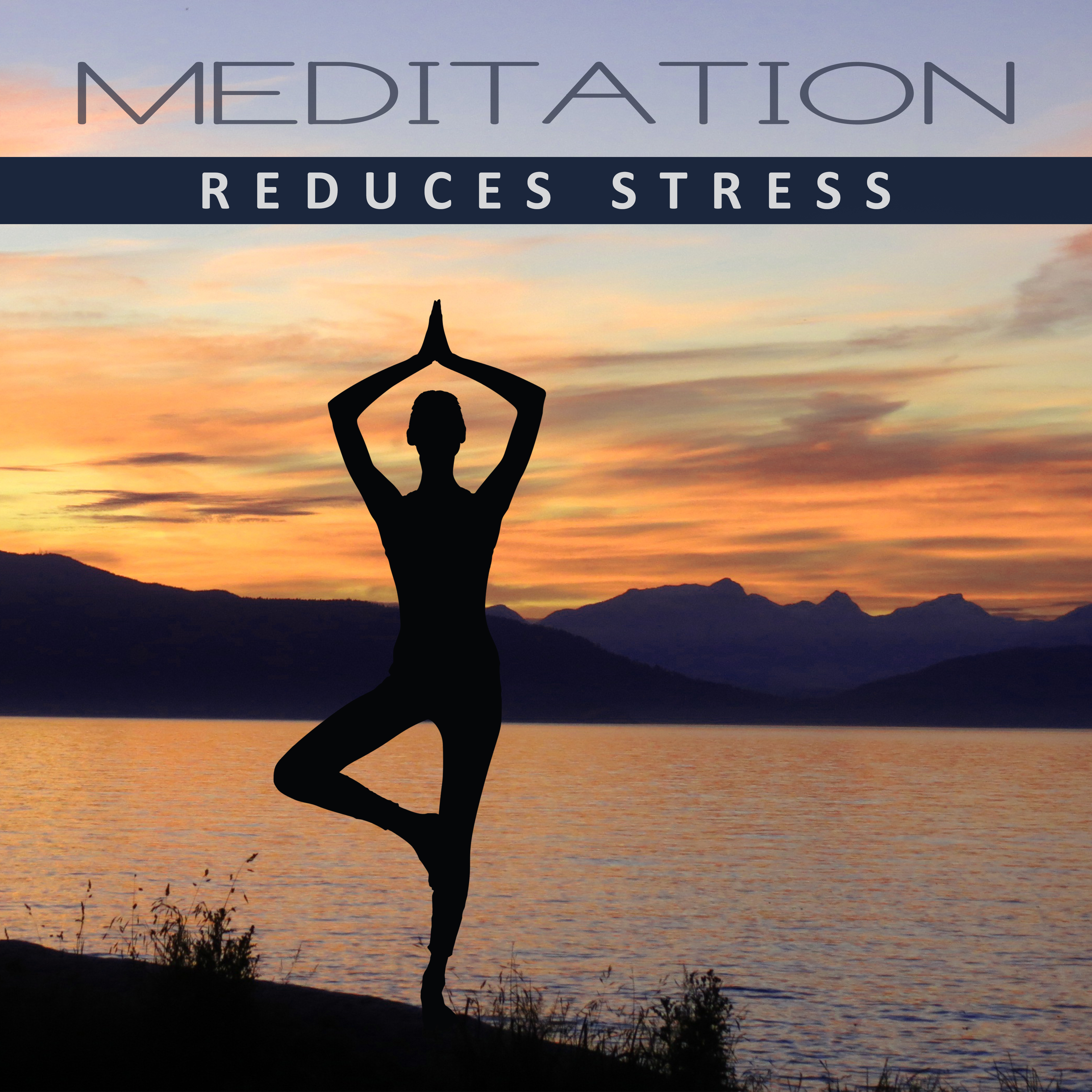 Meditation Reduces Stress – Training Yoga, Relax, Chakra Balancing, Yoga Poses, Meditate, Peaceful Music to Rest