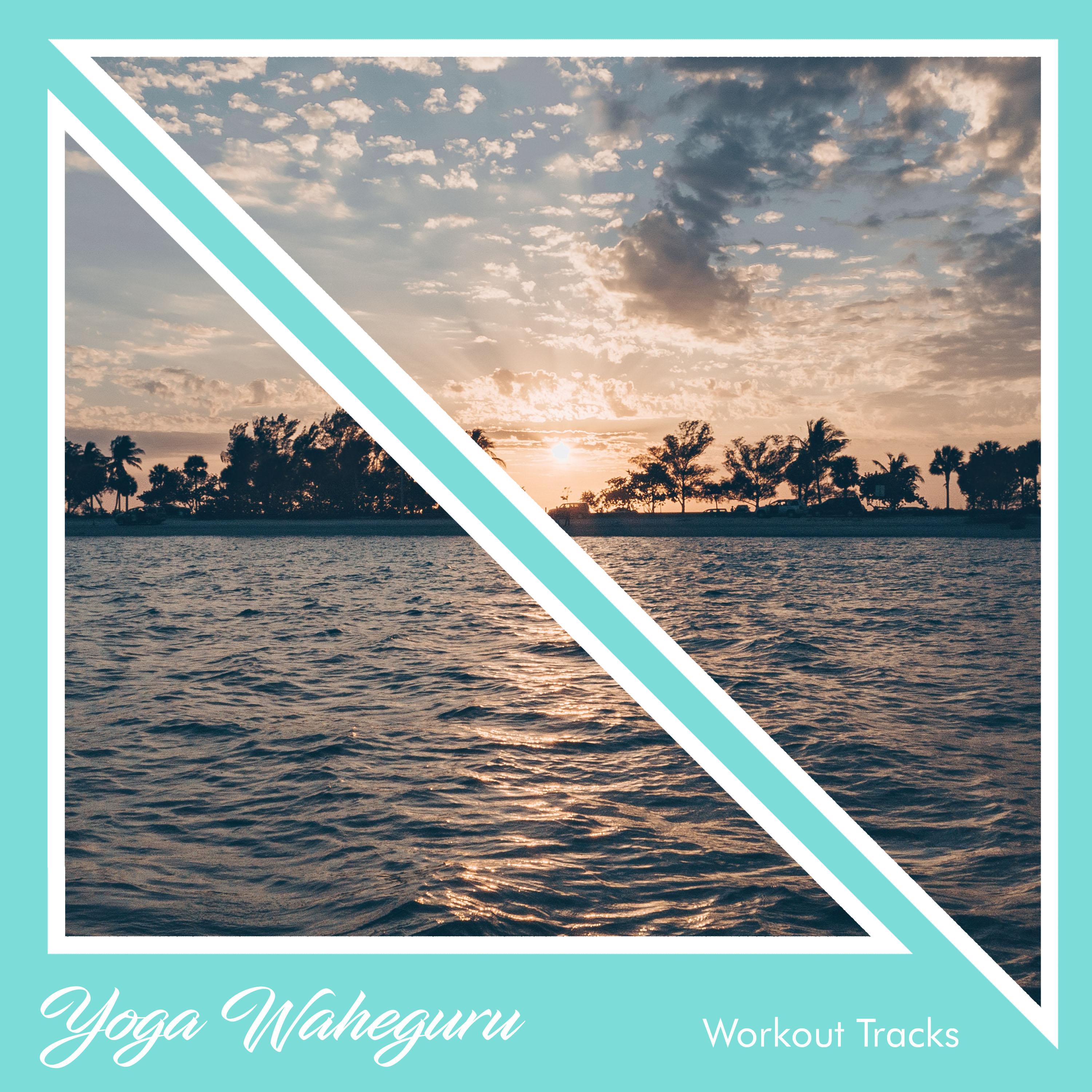 14 Workout Tracks: Yoga Waheguru