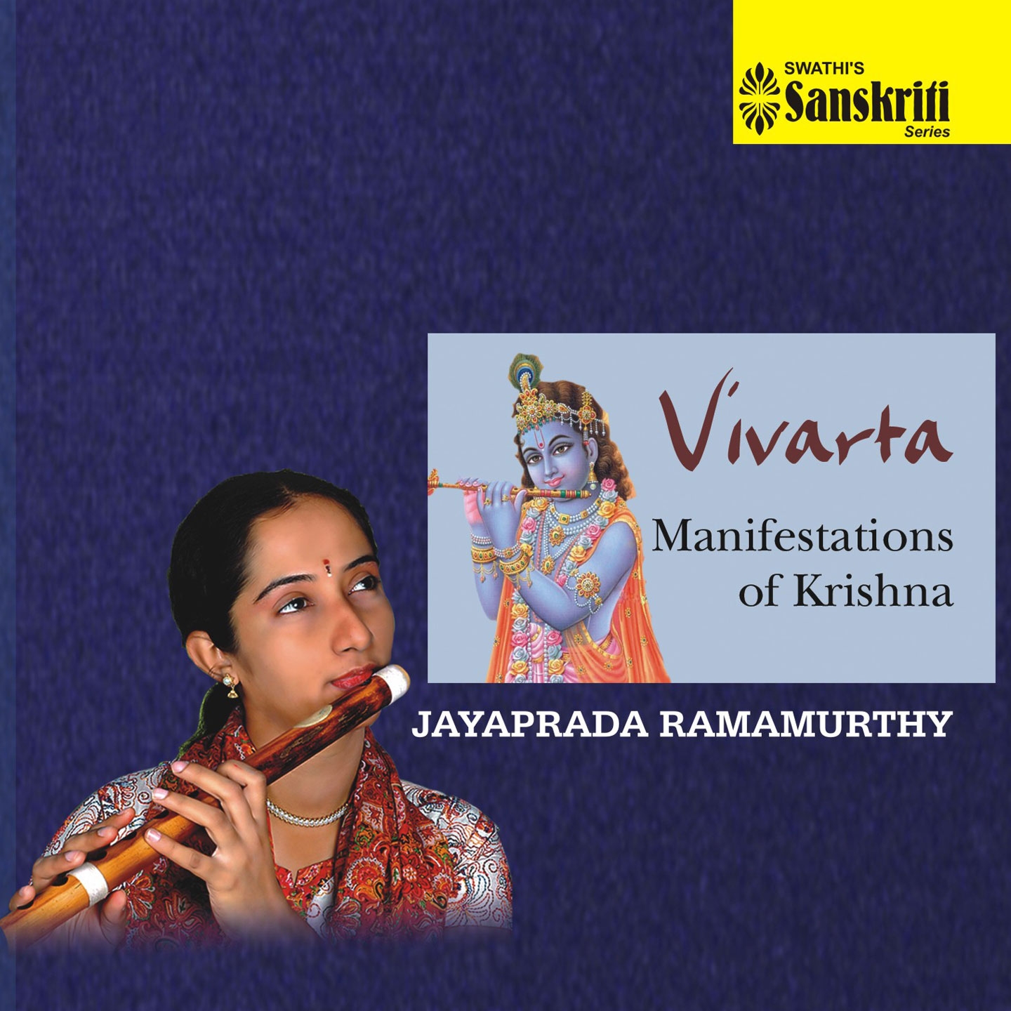 Vivarta - Manifestations of Krishna: Jayaprada Ramamurthy