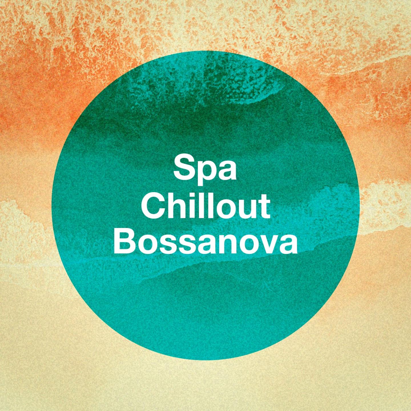 Spa Chillout Bossanova