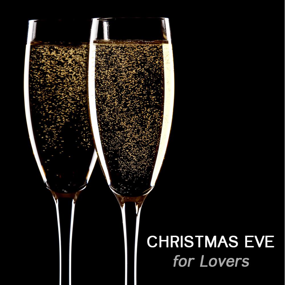 Christmas Eve for Lovers - Dinner Music and Background Music for Your Christmas Dinner Party