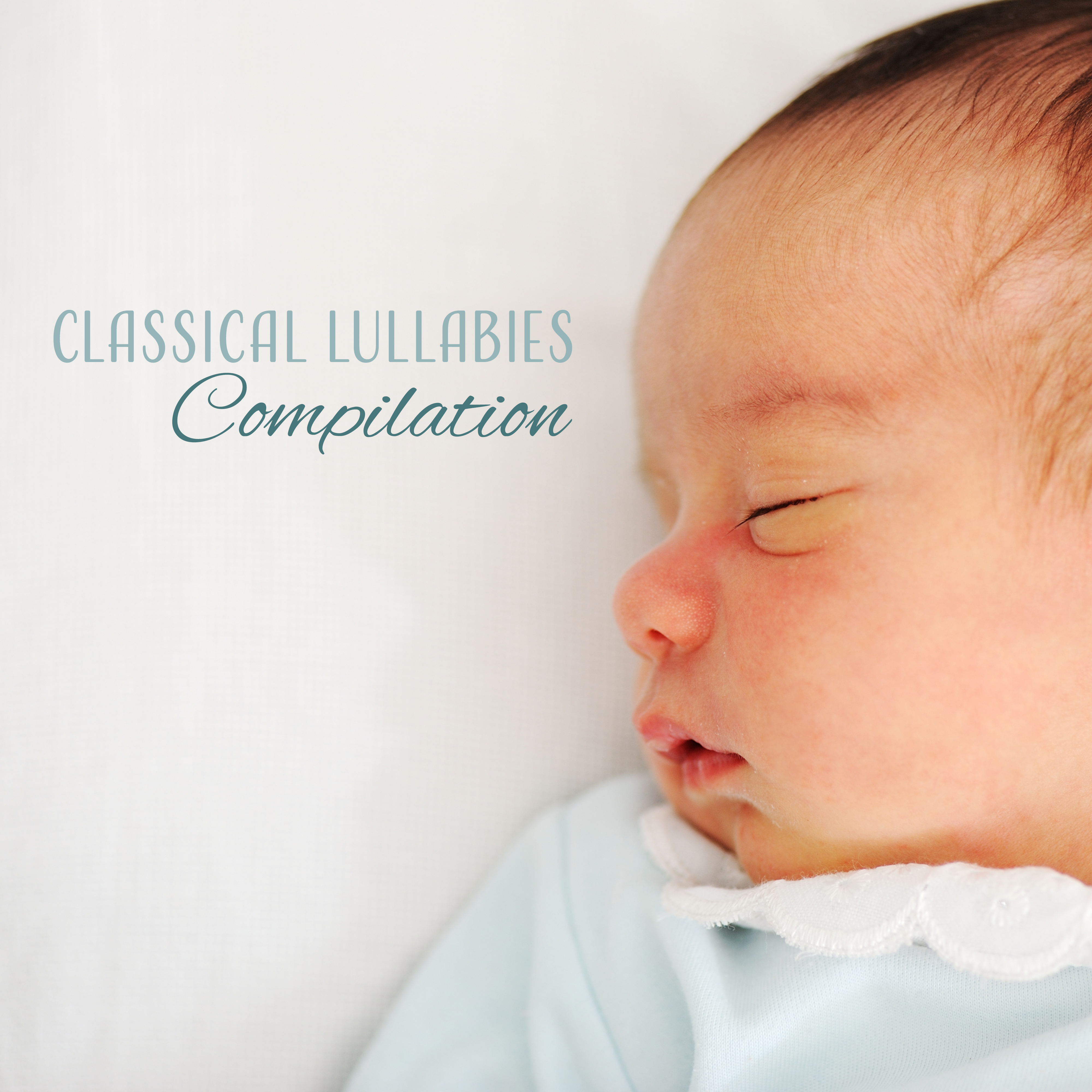 Classical Lullabies Compilation – Relaxing Songs for Babies, Classical Music, Lullabies, Sweet Dreams, Sleepless Nights