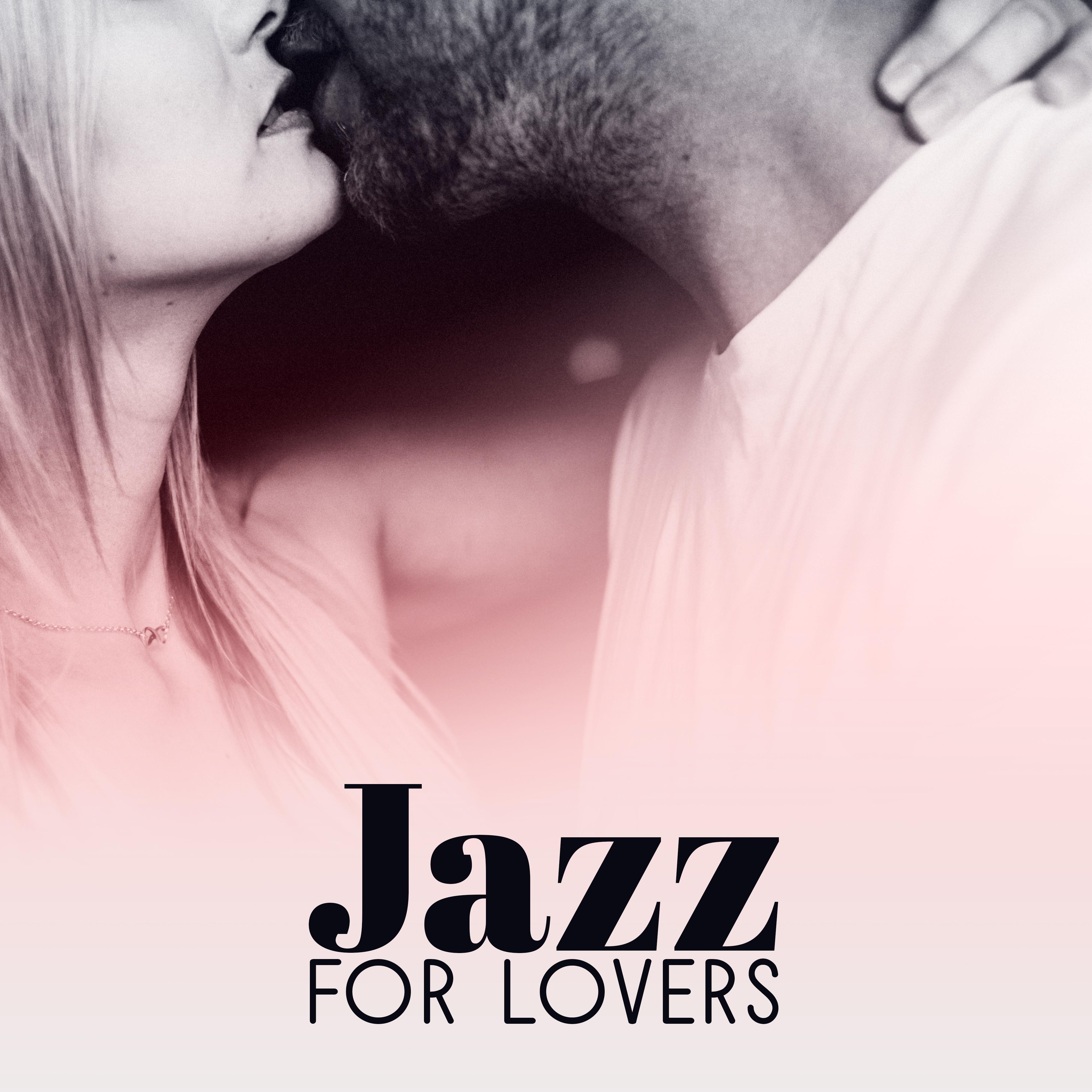 Jazz for Lovers – Sex Music, Jazz Vibes, Relax for Two, Sensual Music for Tantric Massage, Pure Desires