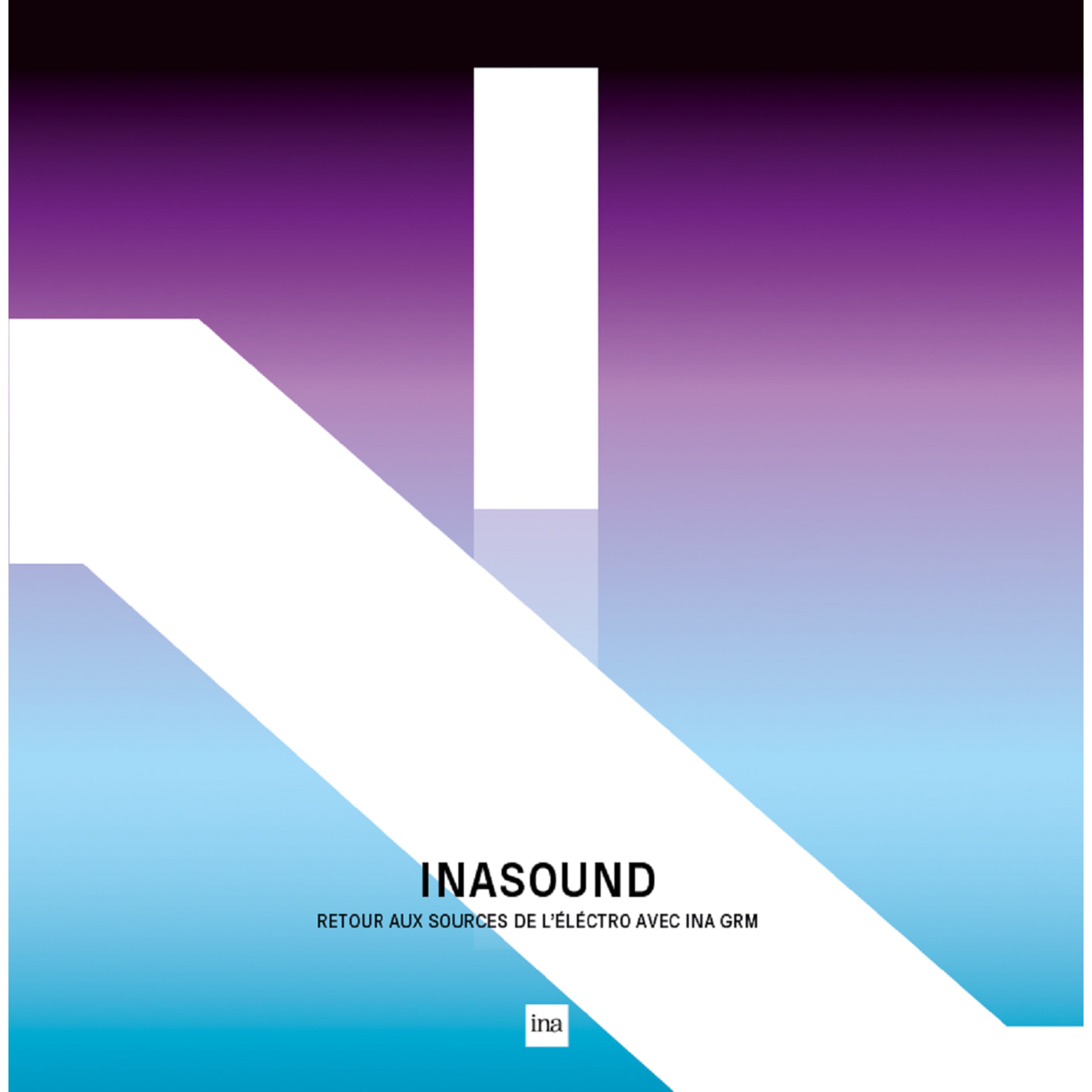 INASOUND Retour aux sources de l’électro avec l’INA GRM