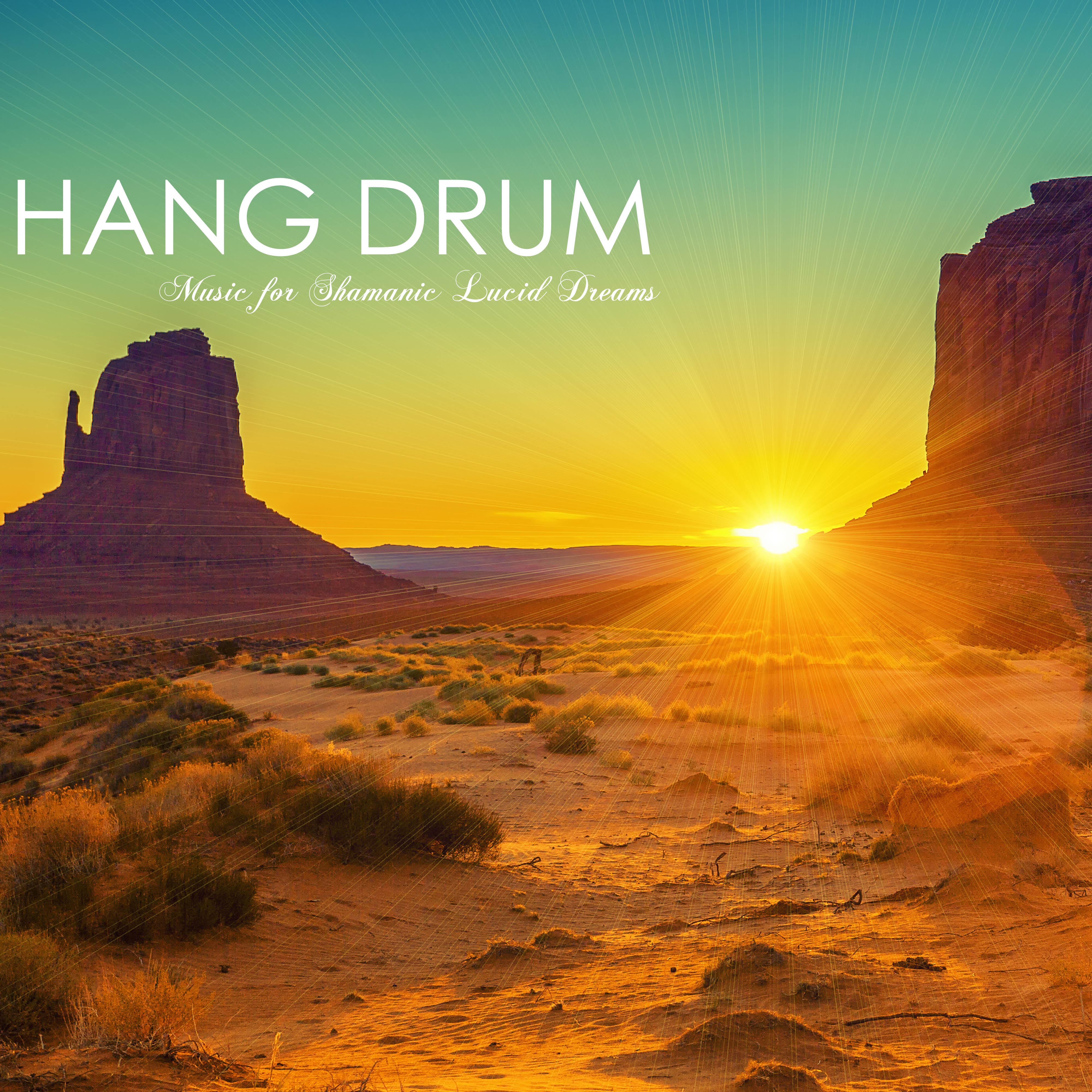 Hang Drum - Nomad Hippie Music for Shamanic Lucid Dreams