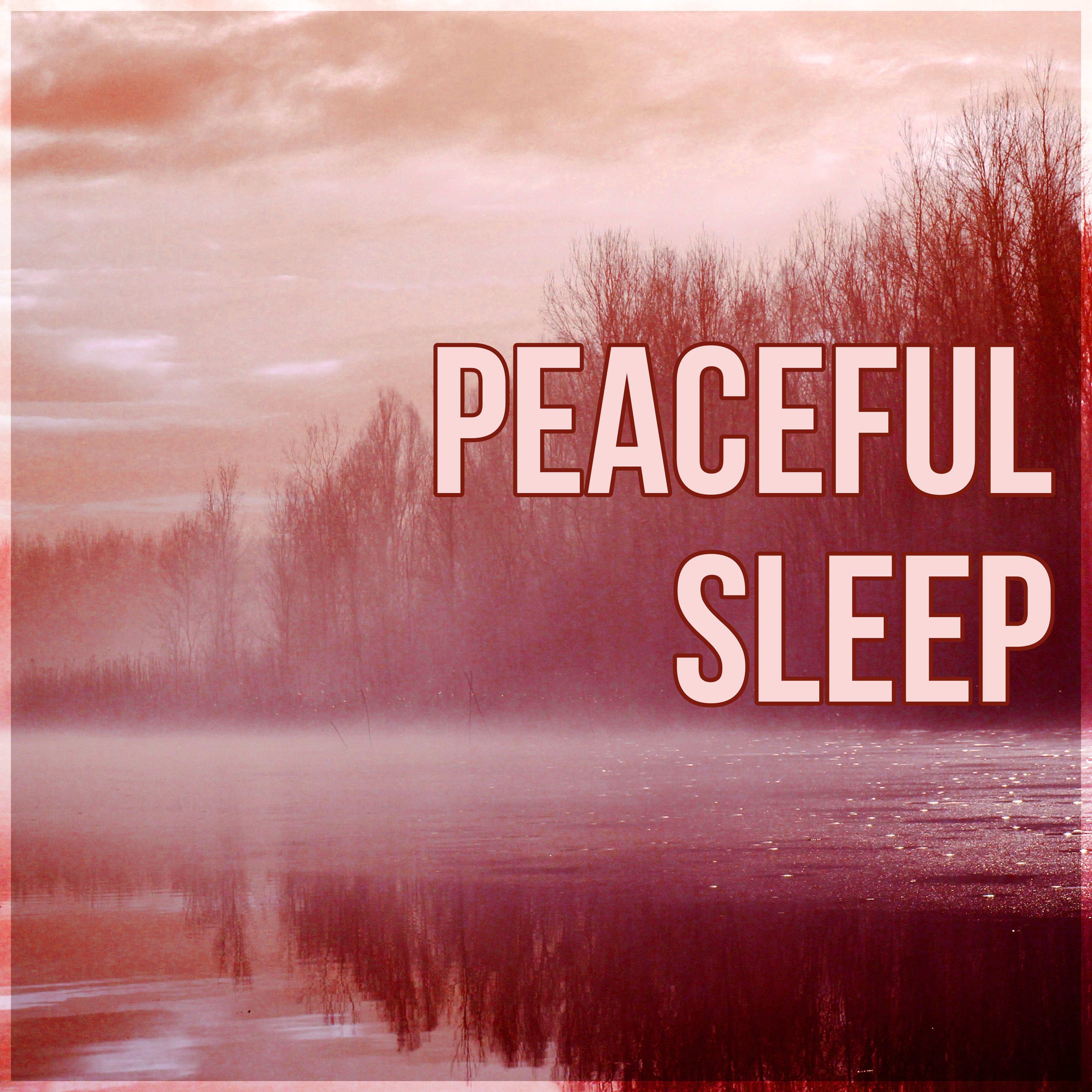 Peaceful Sleep - New Age, Reduce Stress, Relax, Restful Sleep, Soothing Piano, Sweet Dream