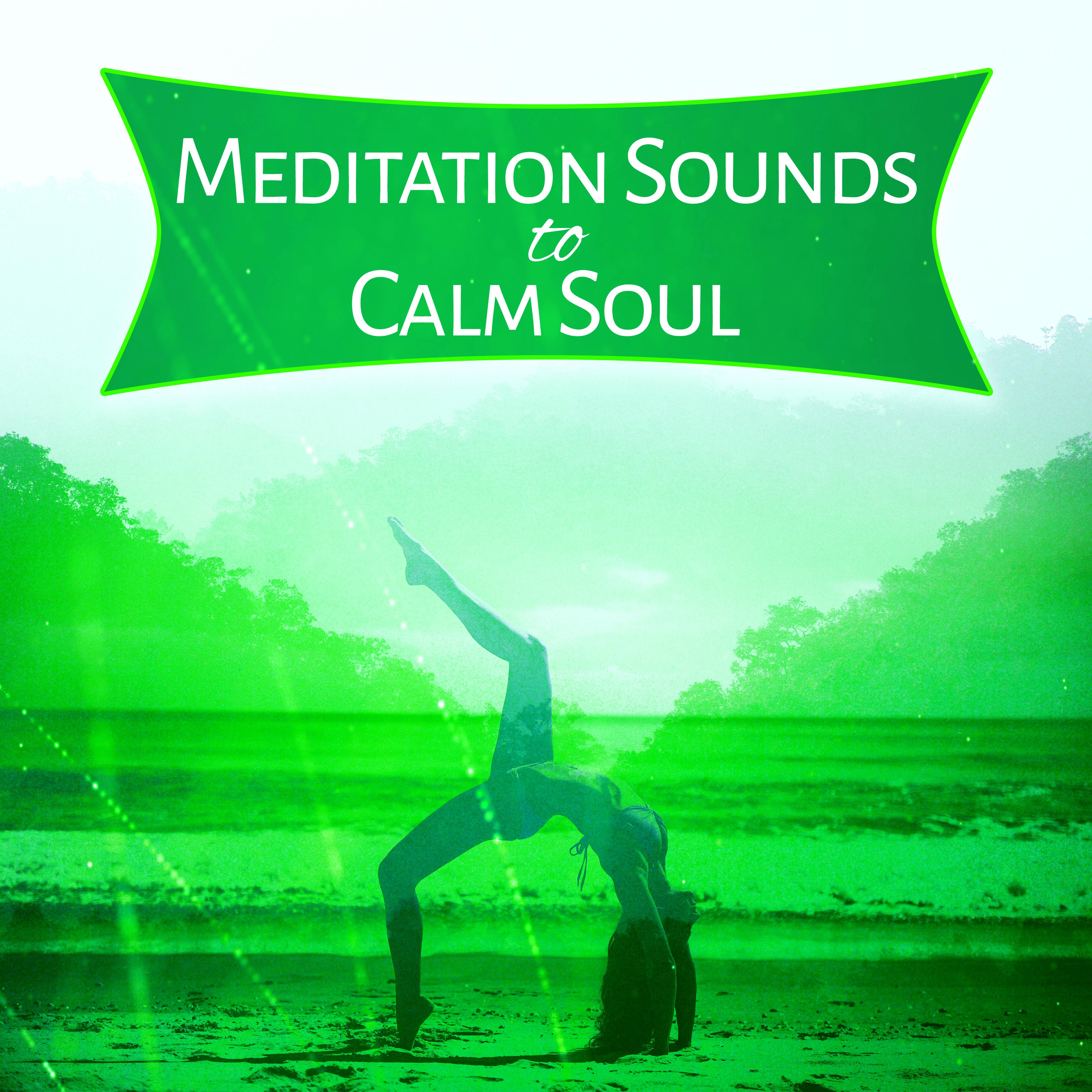 Meditation Sounds to Calm Soul – Inner Silence, Spirit Journey, Meditation & Relaxation, Harmony Music