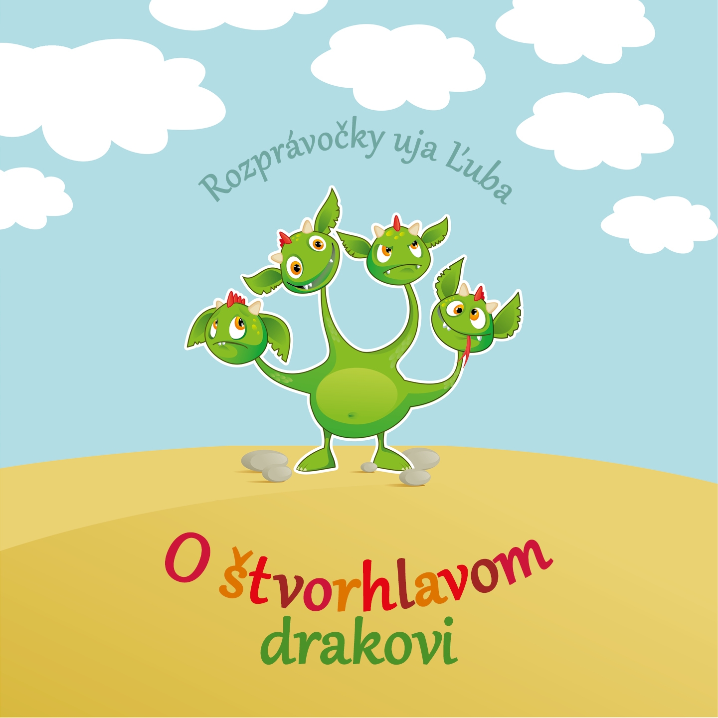 Rozprávka O Štvorhlavom Drakovi