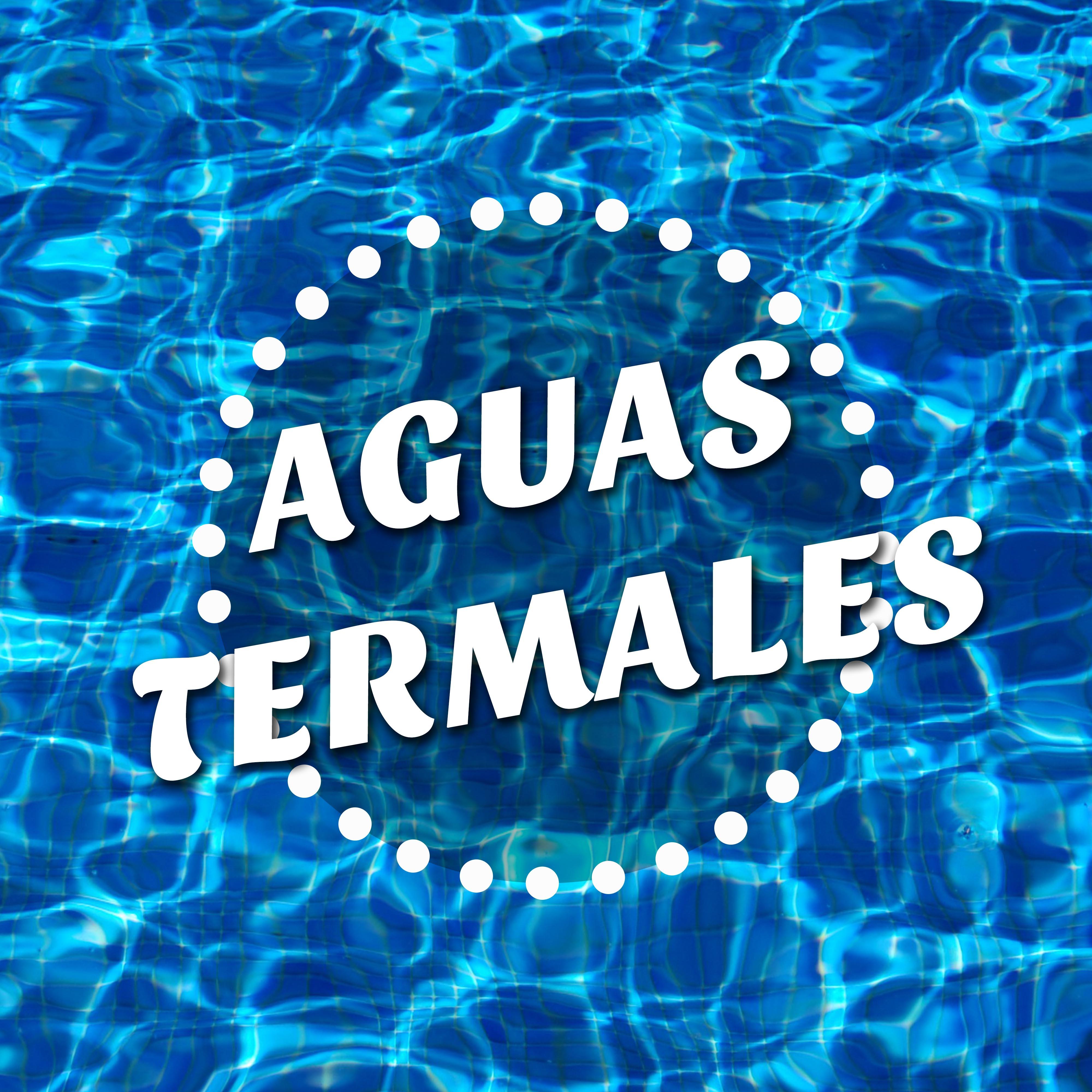 Aguas Termales - Música Muy Relajante New Age para Balnearios,Termas y para Tratamientos Terapéuticos y Técnicas termales