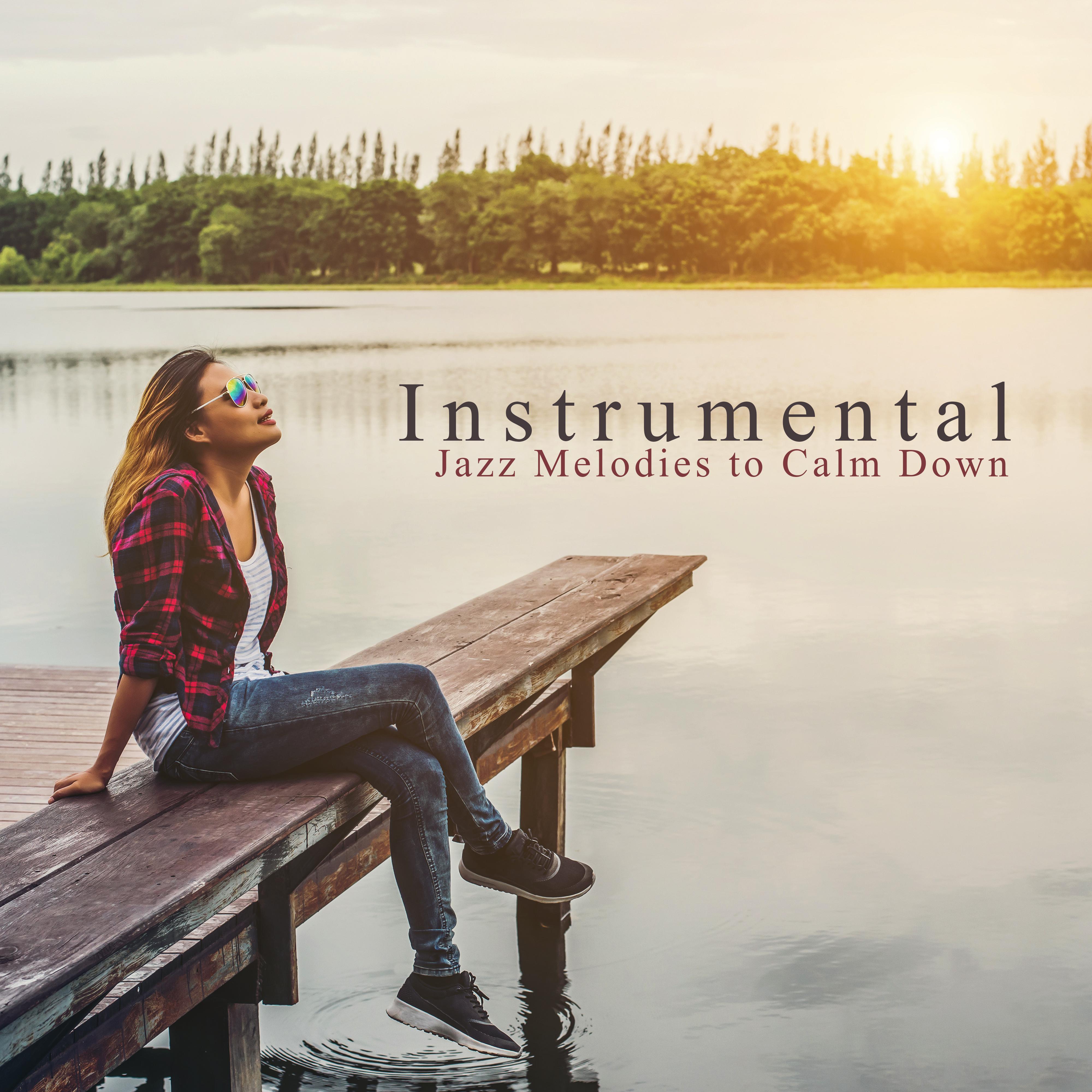 Instrumental Jazz Melodies to Calm Down