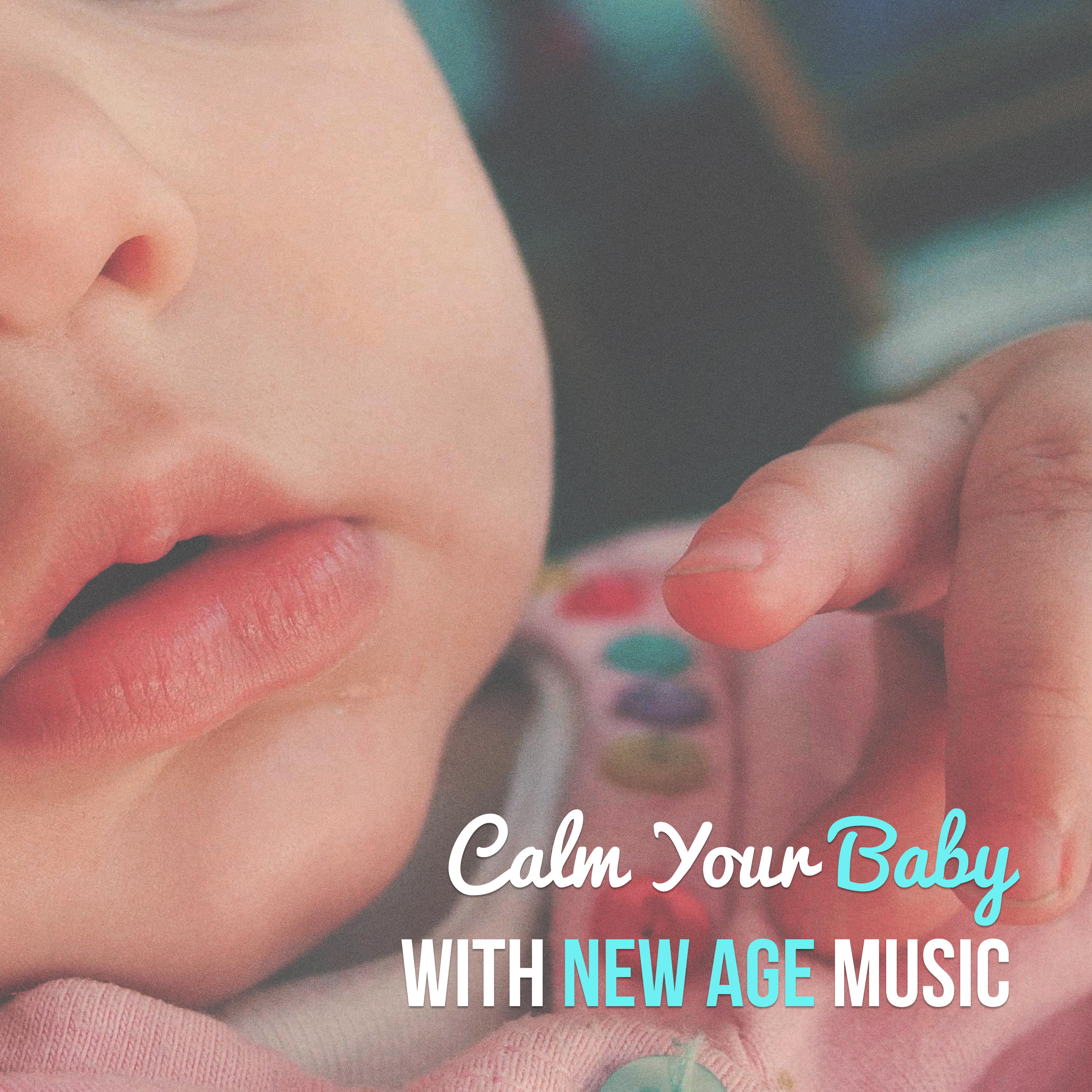 Calm Your Baby with New Age Music – Soothing Music, Best Lullabies Music, Calm Music