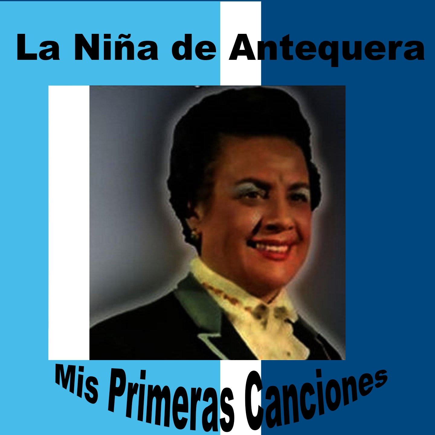 La Niña de Antequera / Mis Primeras Canciones