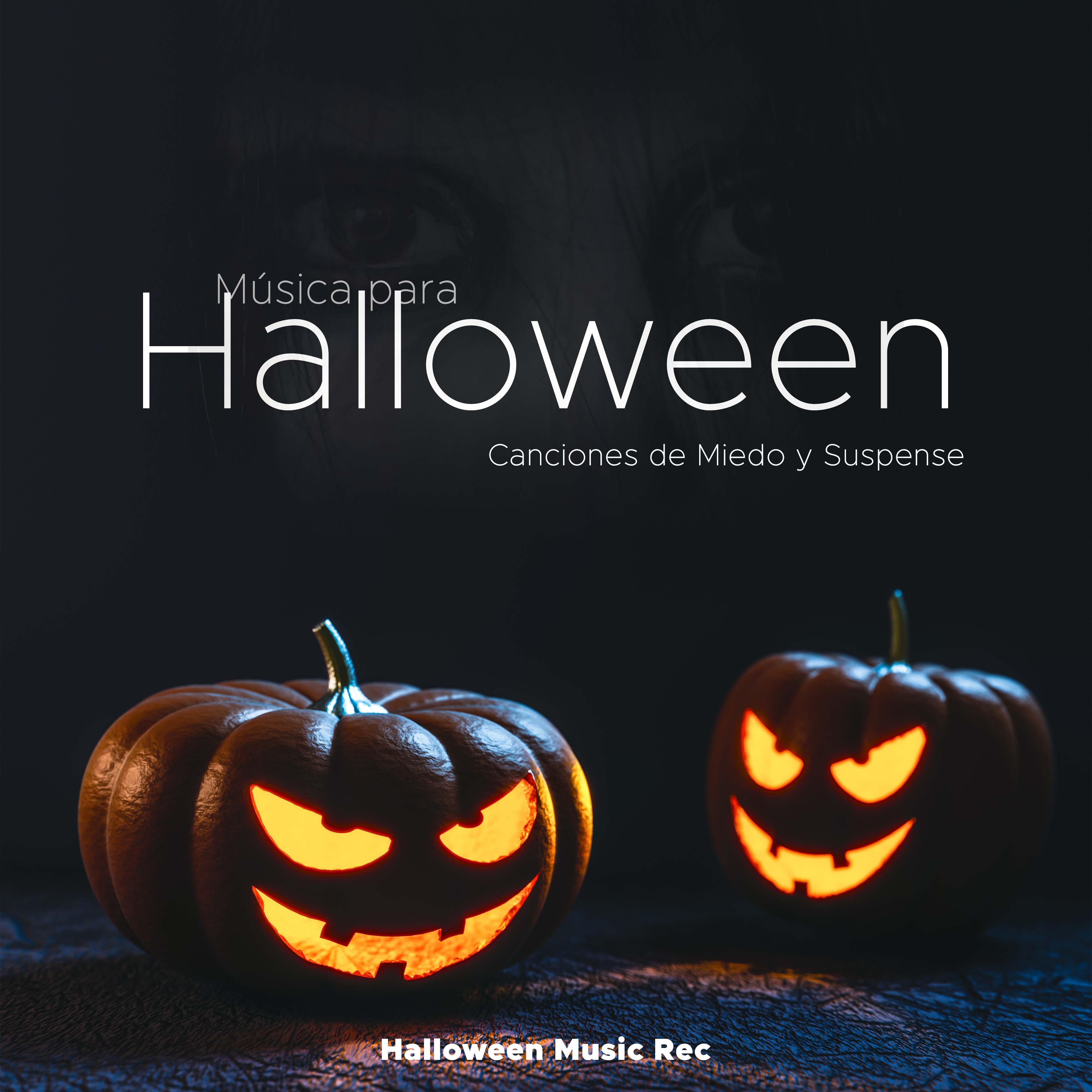 Musica para Halloween - Música y Canciones de Miedo y Suspense para celebrar Halloween