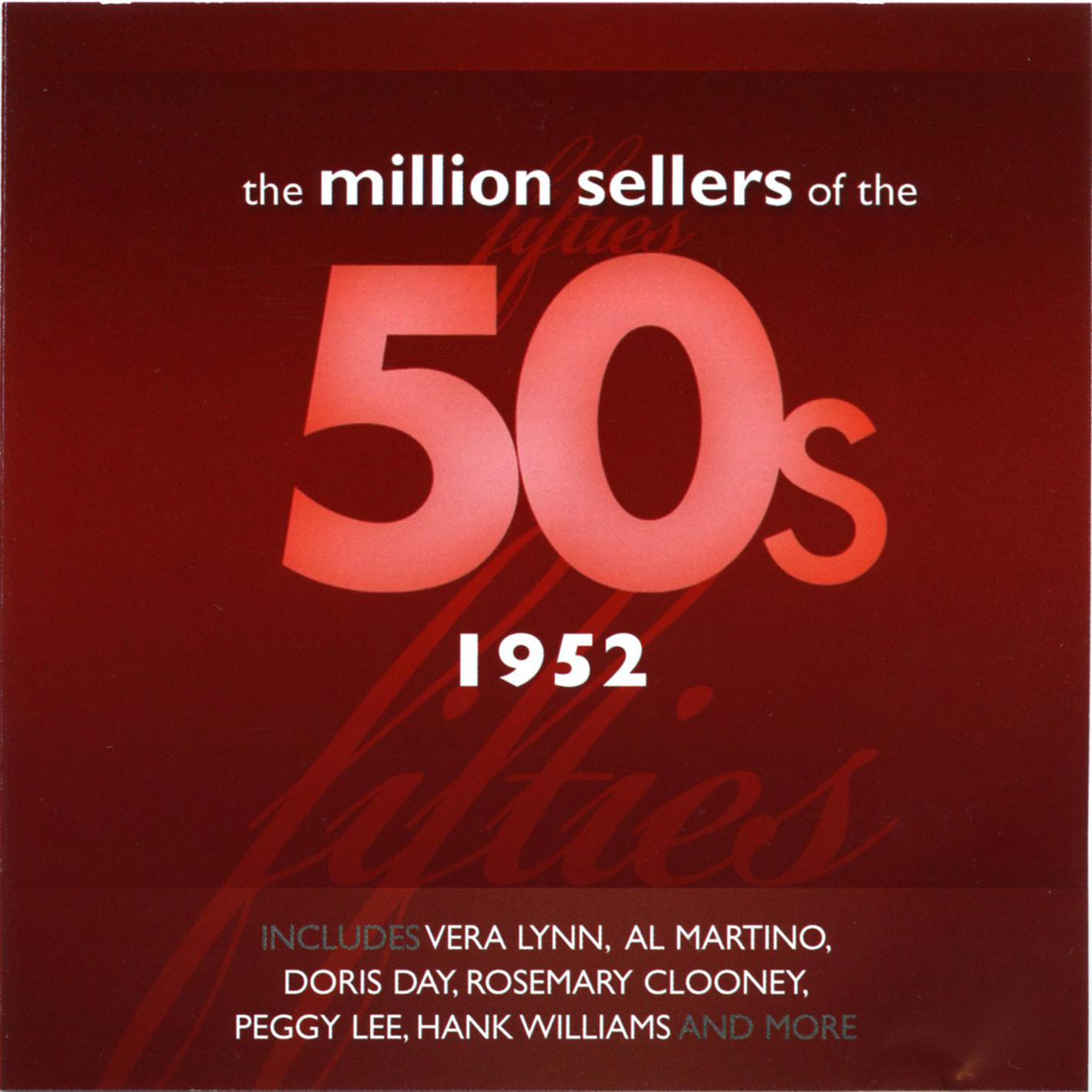 The Million Sellers Of The 50's - 1952