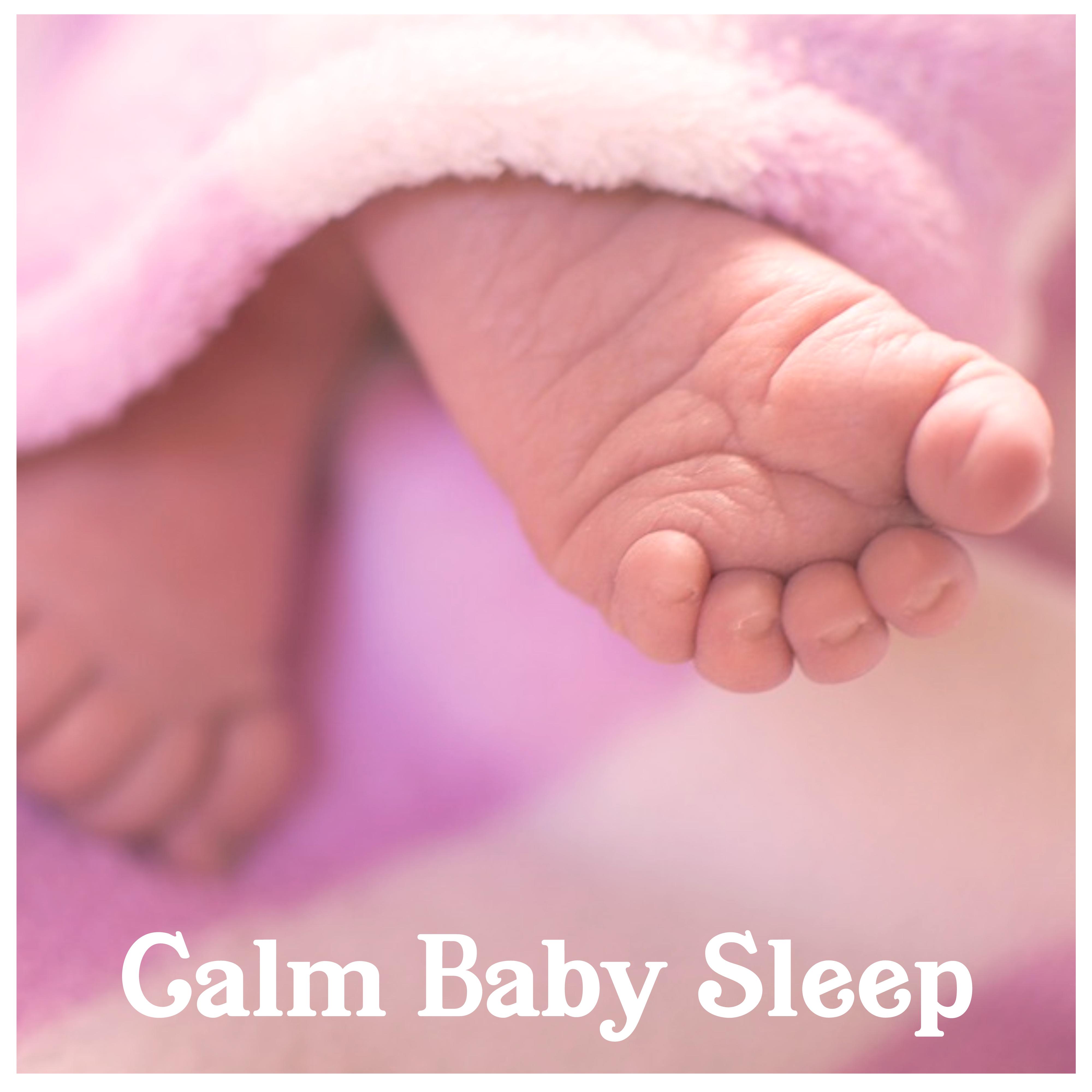 Calm Baby Sleep – Relaxing Sounds for Baby, New Age Lullabies, Night Music, Relax Your Baby, Soothing Sounds