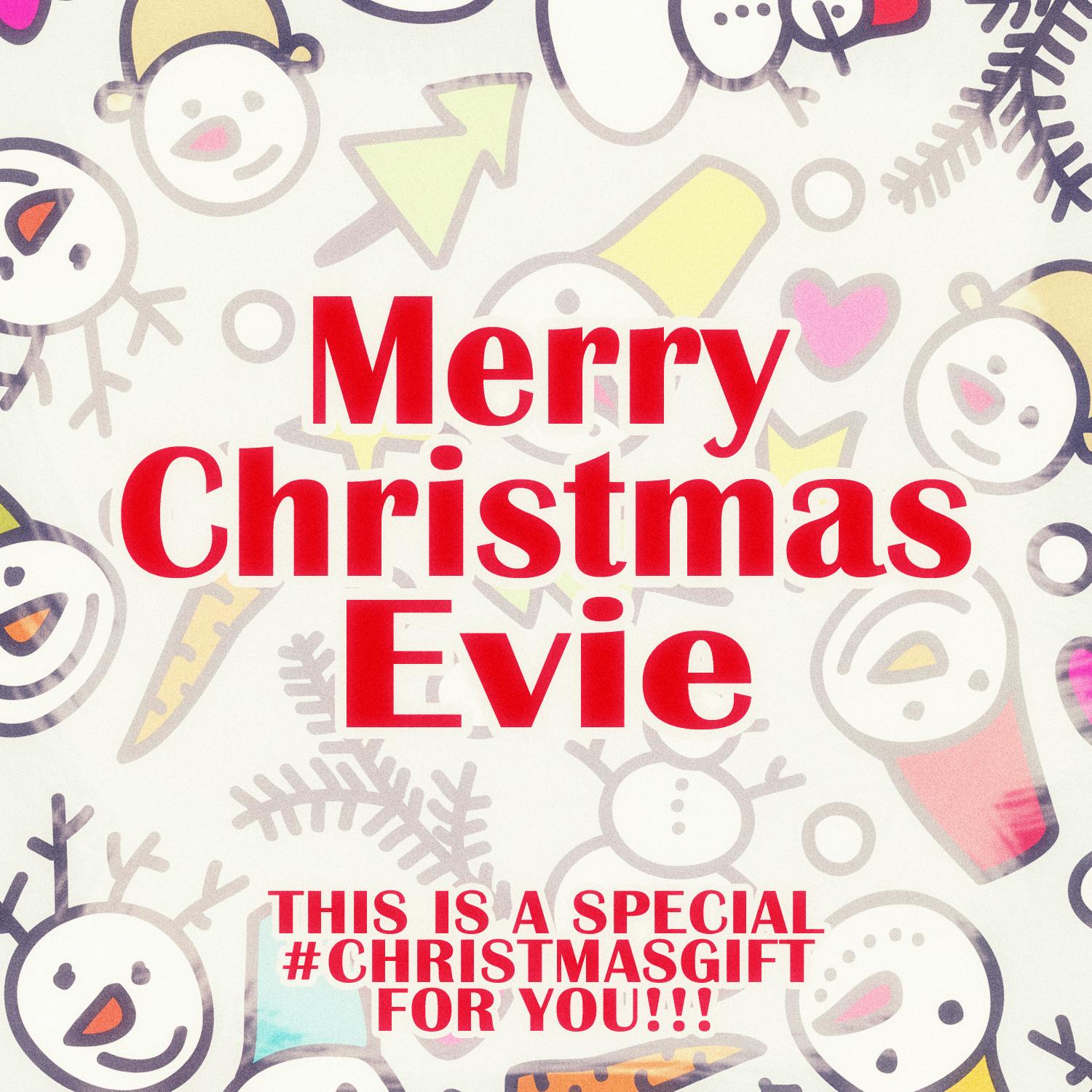 Merry Christmas Evie - A Special #christmasgift for You