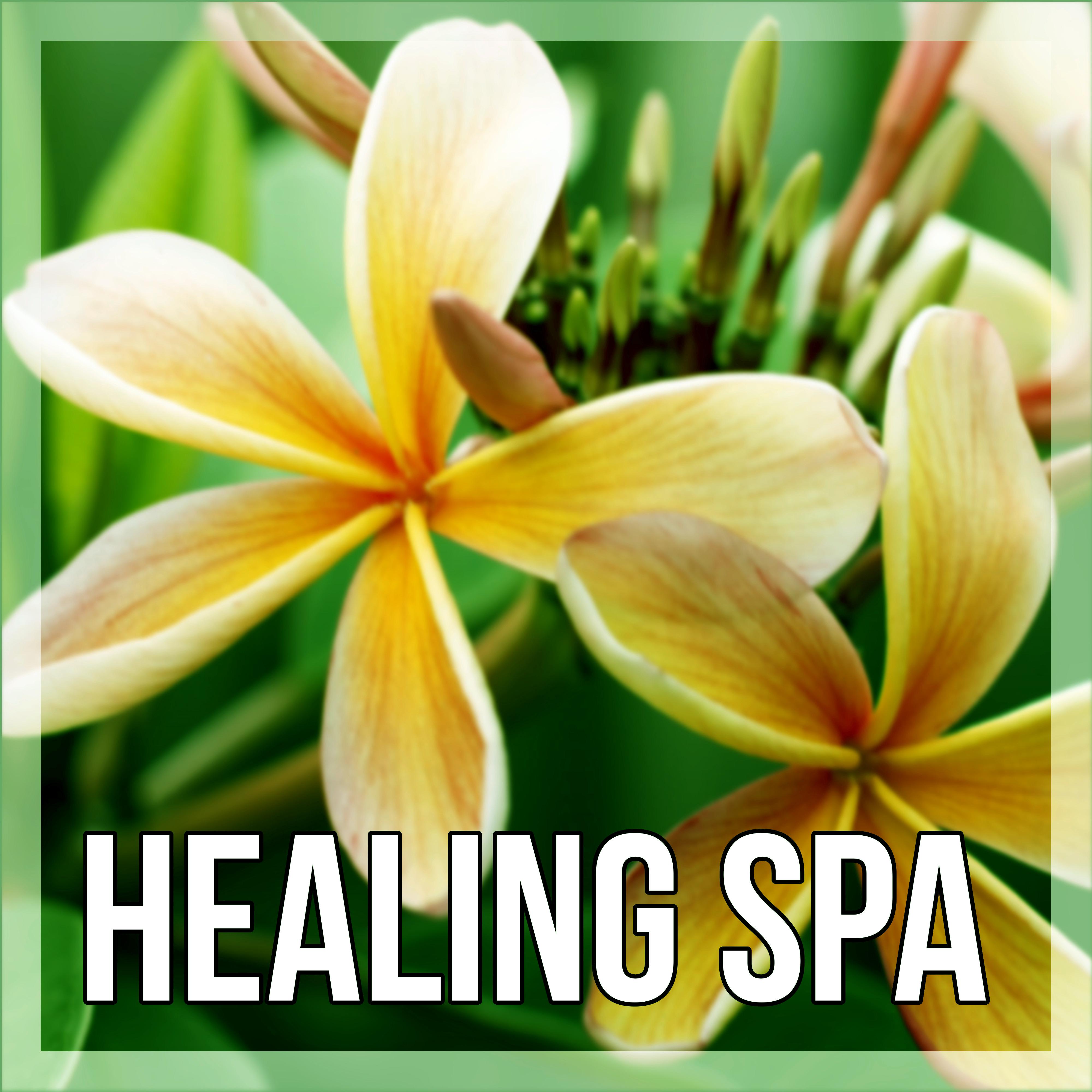 Healing Spa – Sounds for Spa, Nature Sounds, Chill Out, Slow Music for Yoga, Relaxing Music, Spa Lounge