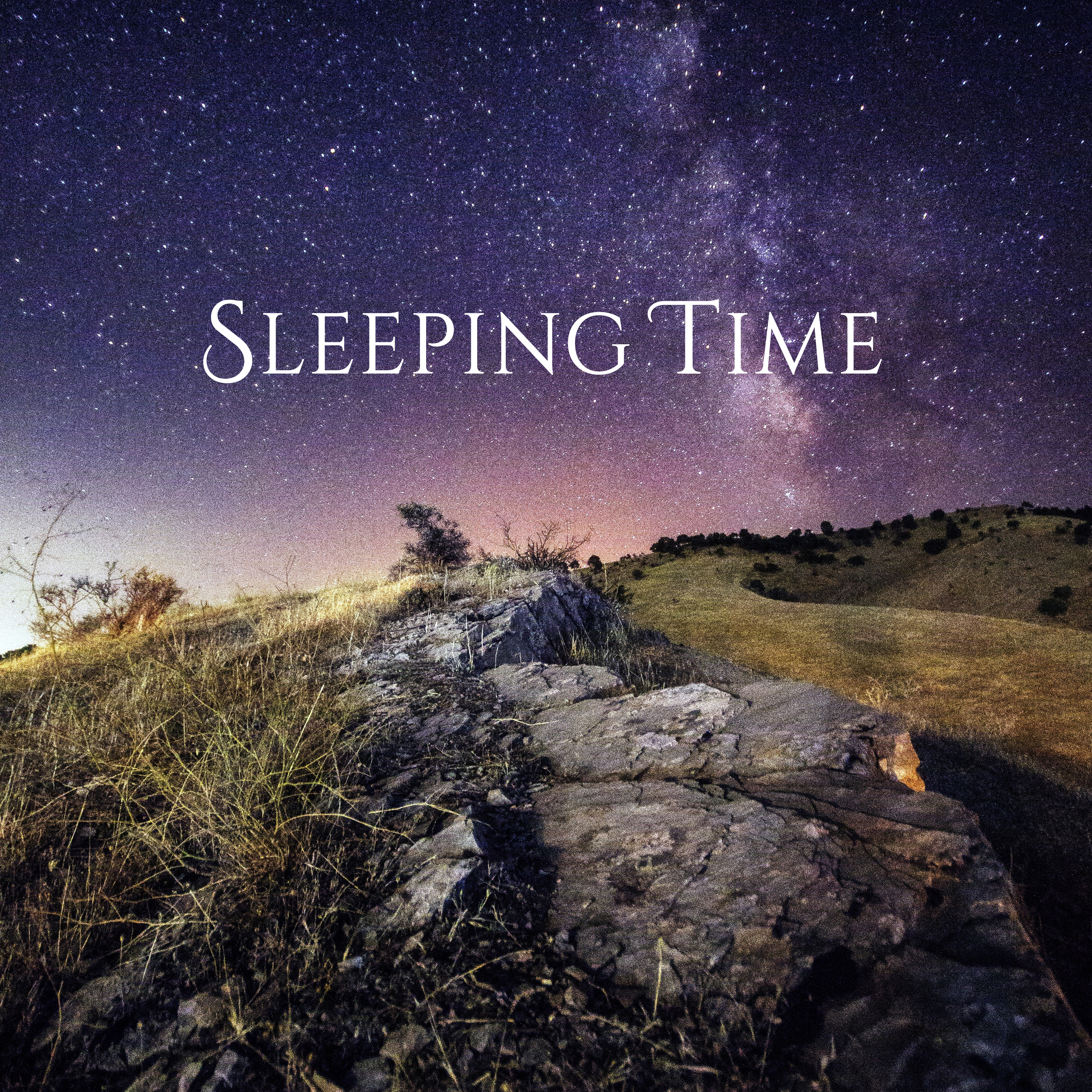 Sleeping Time – Soothing Music to Bed, Relaxation, Restful Sleep, Calming Melodies at Night, Pure Rest