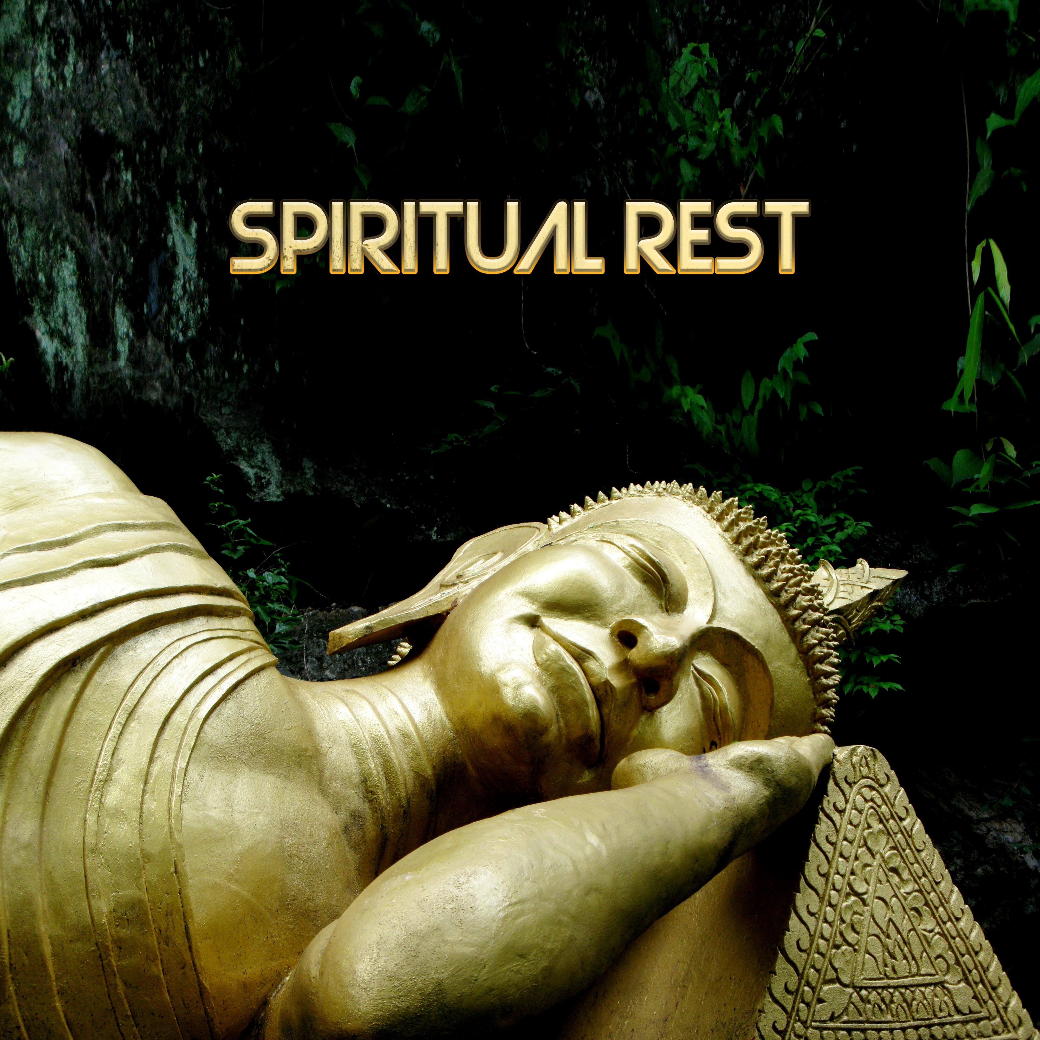 Spiritual Rest - Buddhist, Yoga Holidays, Relaxation Meditation, Healing Therapy New Age Music for Reduce Stress, Mindfulness, Reiki Music