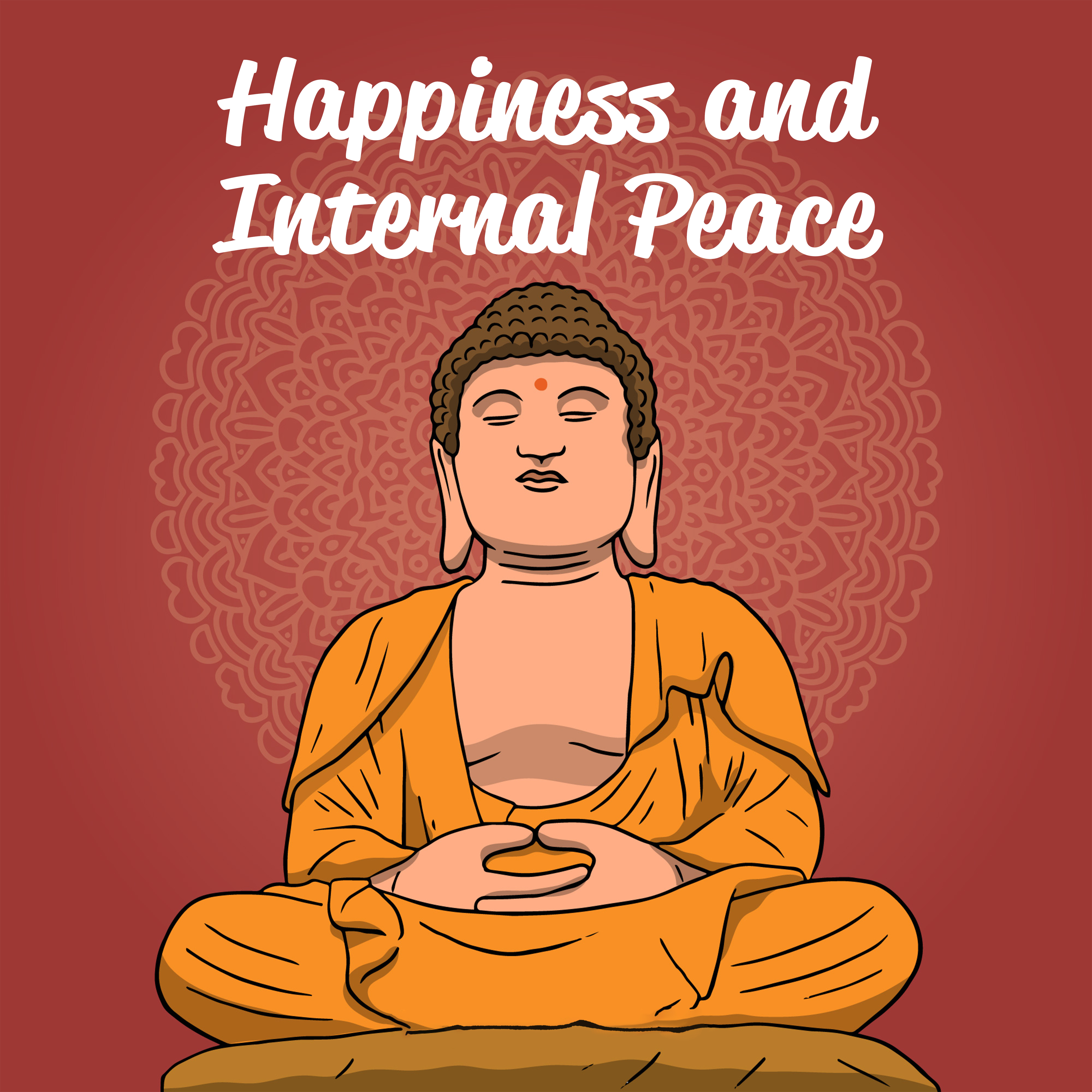 Happiness and Internal Peace - Buddhist Way to Master the Mind