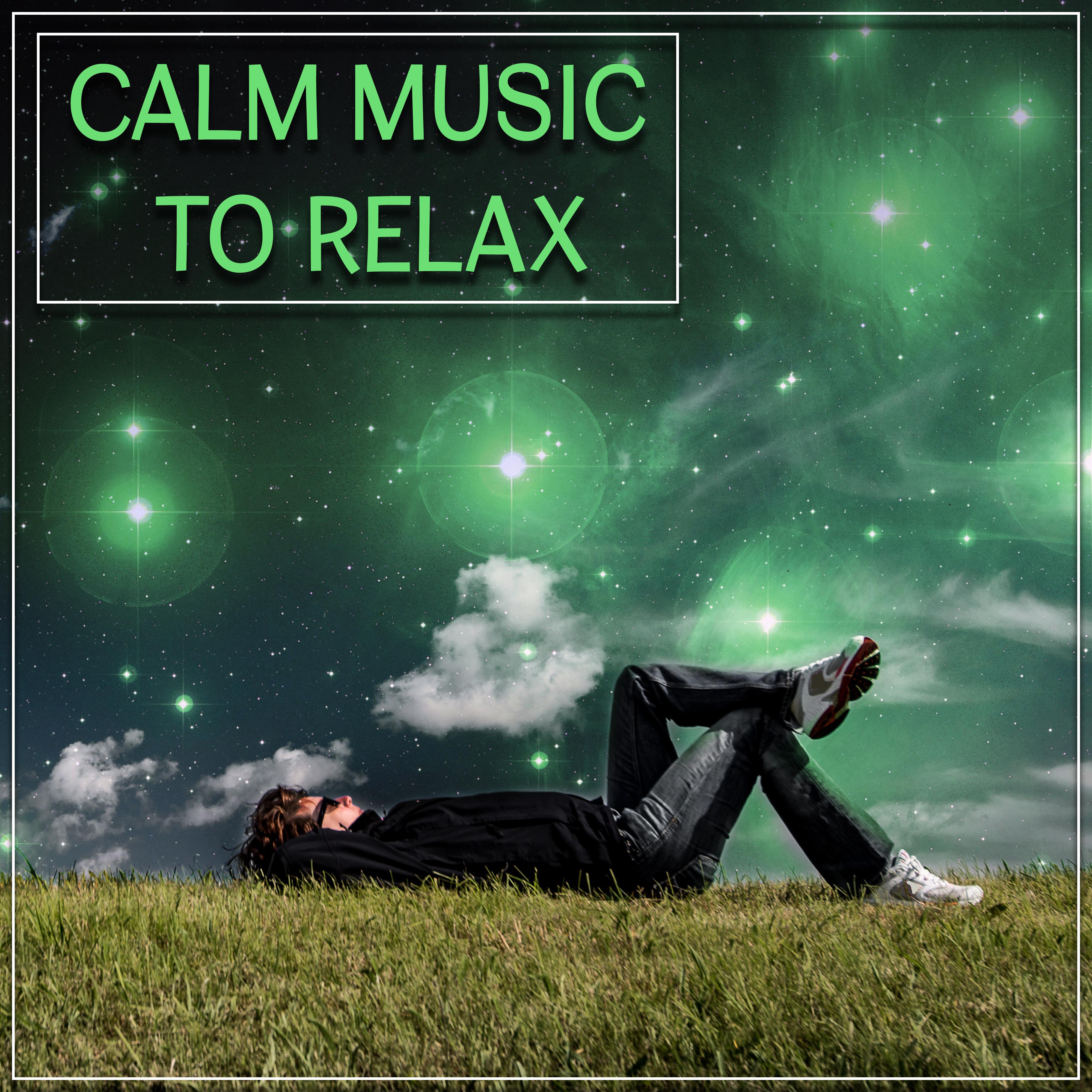 Calm Music to Relax – Soothing Sounds, Relaxing Moments, Beautiful New Age Music, Peace Sounds